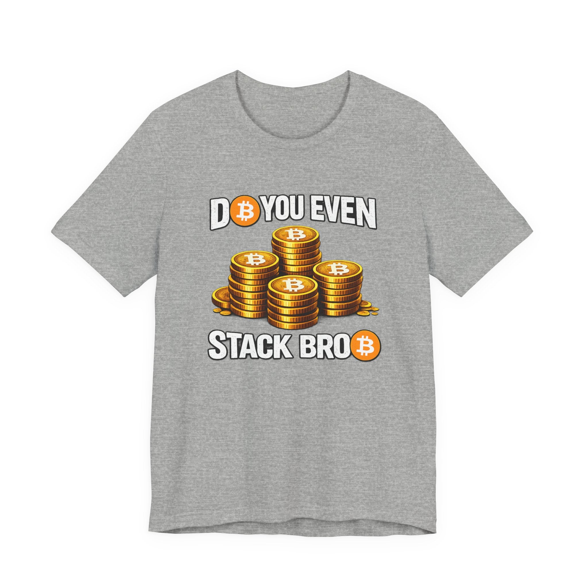 Do You Even Stack Full Unisex Jersey Short Sleeve Tee