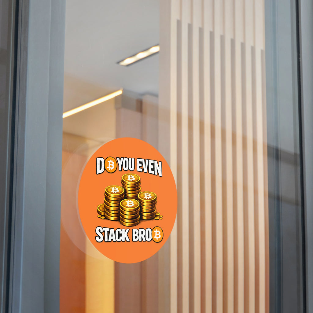 Do You Even Stack Bro Round Vinyl Stickers