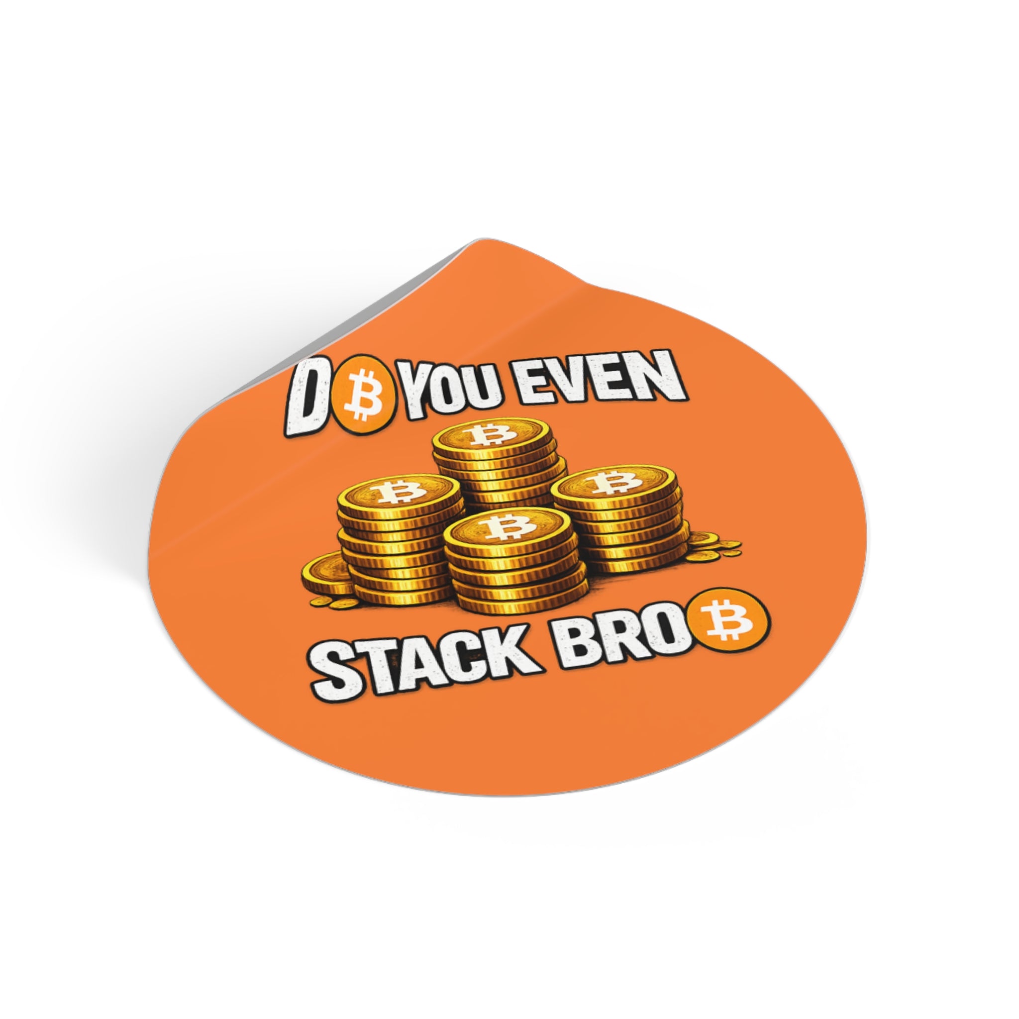 Do You Even Stack Bro Round Vinyl Stickers