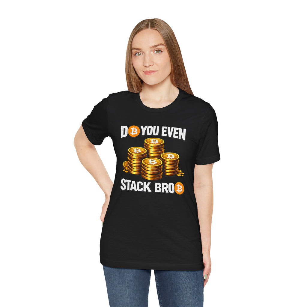 Do You Even Stack Full Art Unisex Jersey Short Sleeve Tee