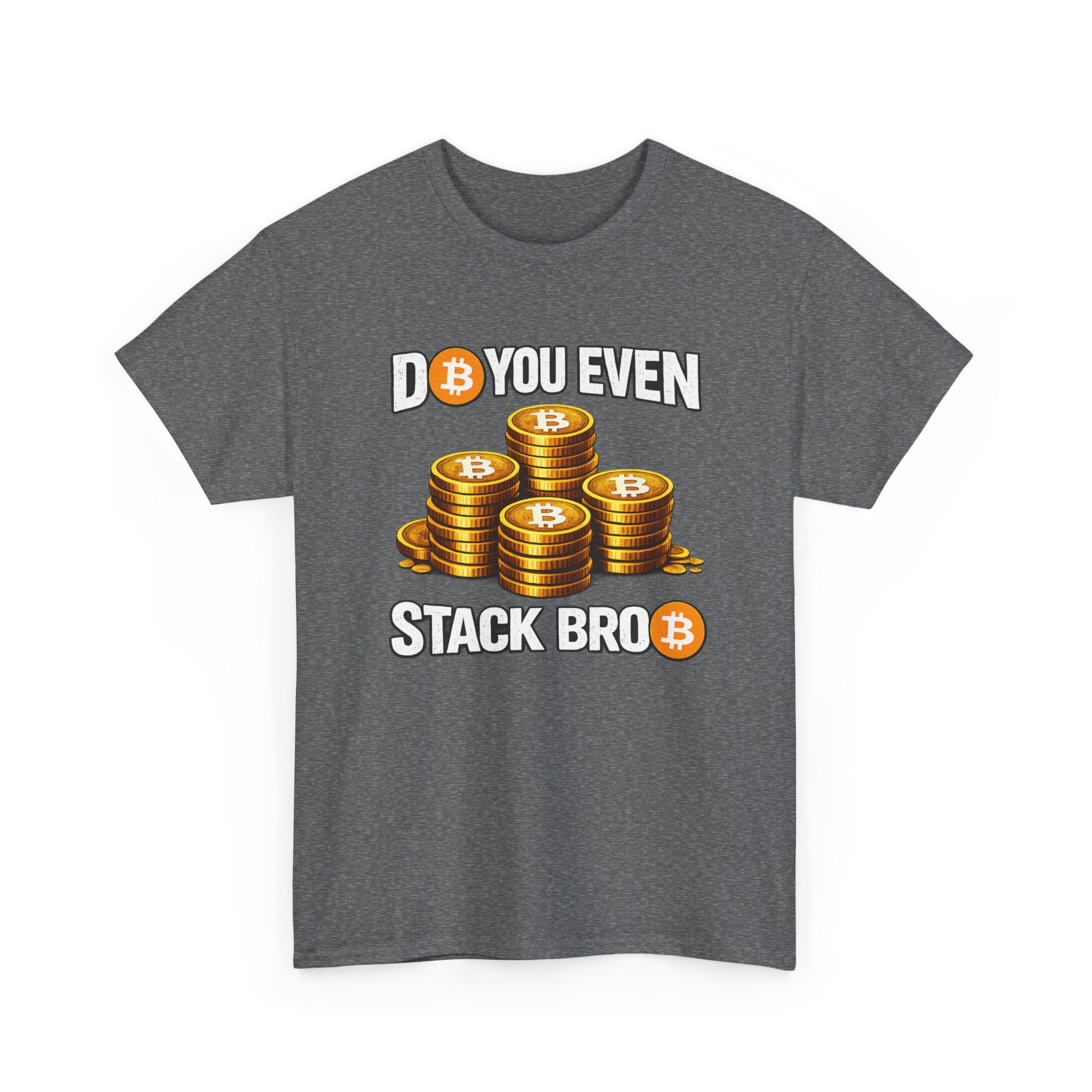 Do You Even Stack Unisex Heavy Cotton Tee