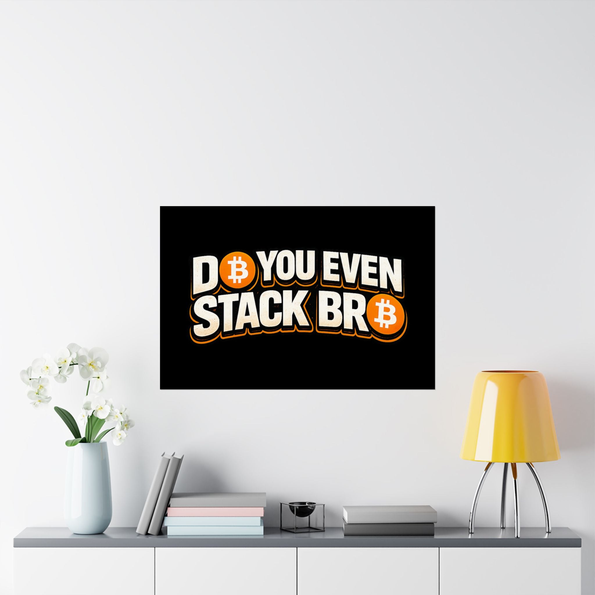 Do You Even Stack Bro Matte Horizontal Posters