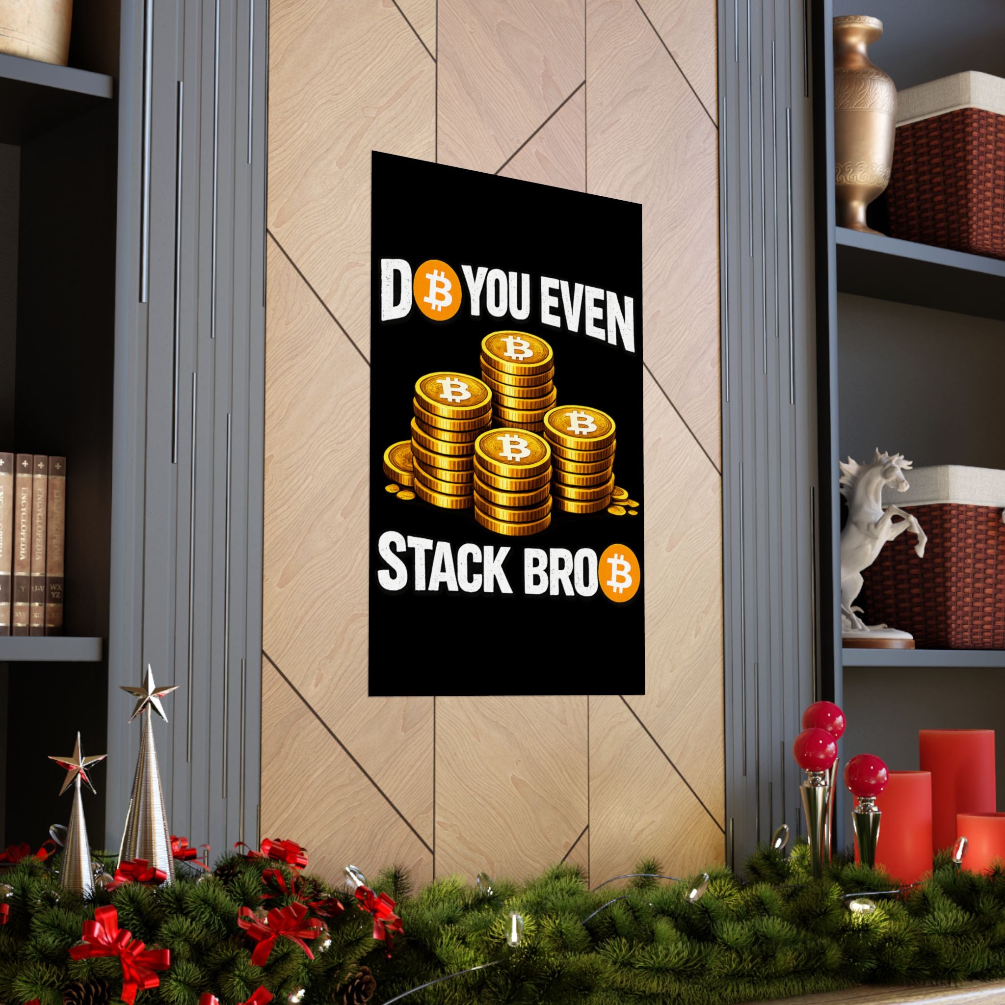 Do You Even Stack Full Art Matte Vertical Posters