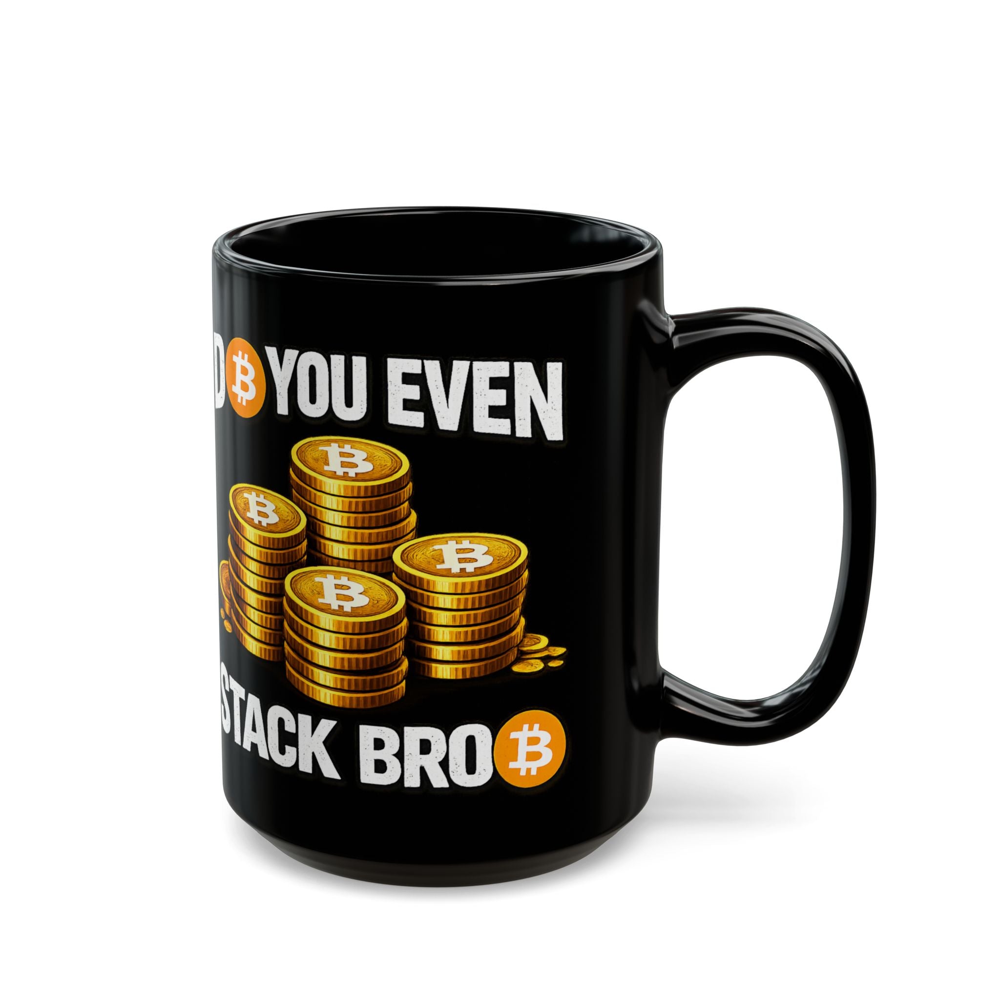 Do You Even Stack Bro Black Mug (11oz, 15oz)