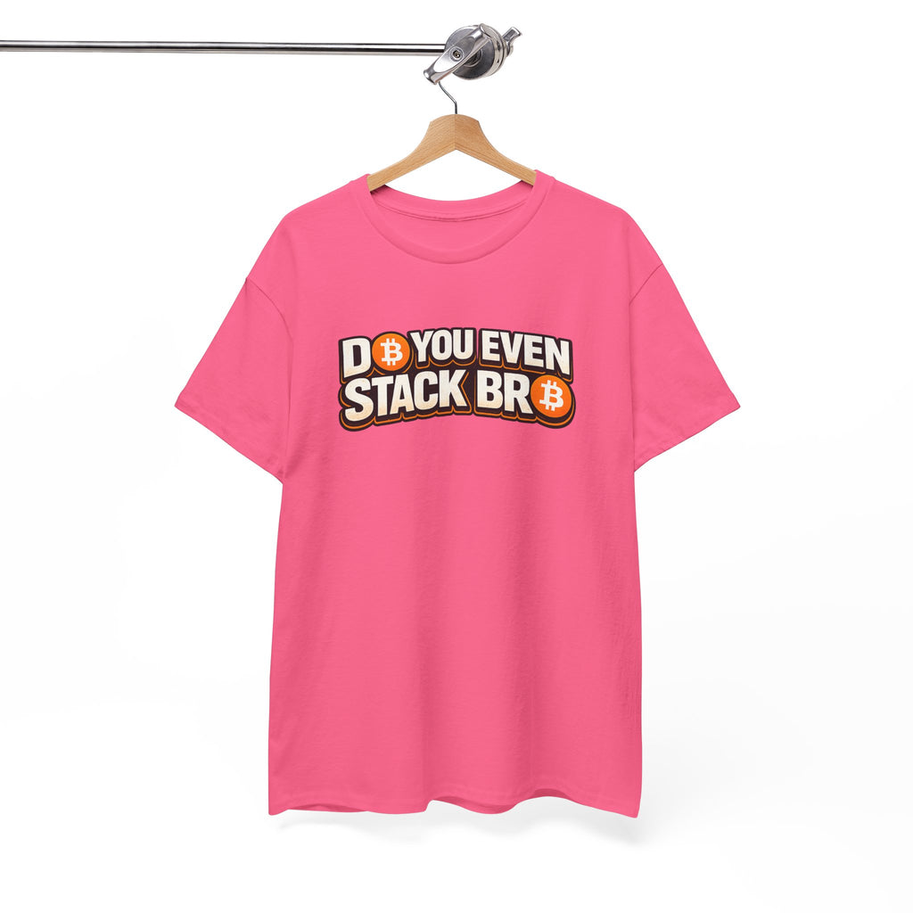 Do You Even Stack Bro Unisex Heavy Cotton Tee