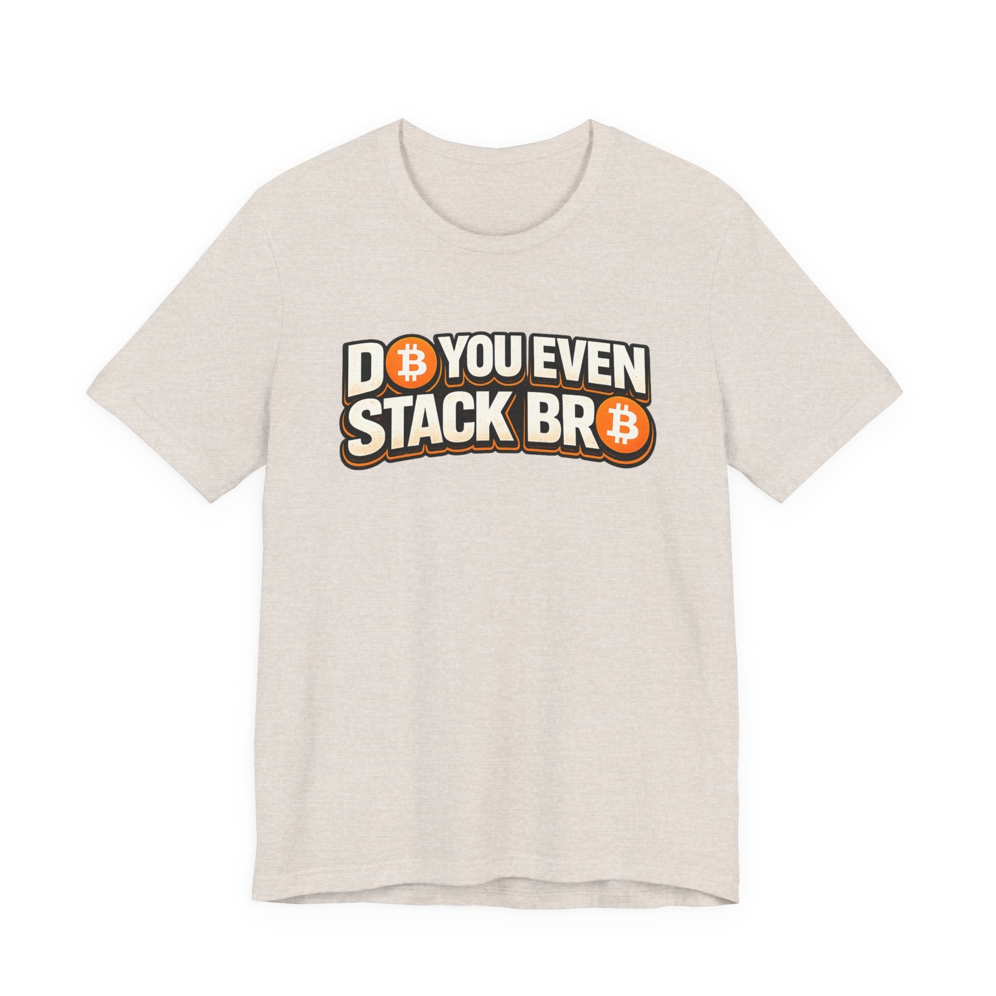 Do You Stack Unisex Jersey Short Sleeve Tee