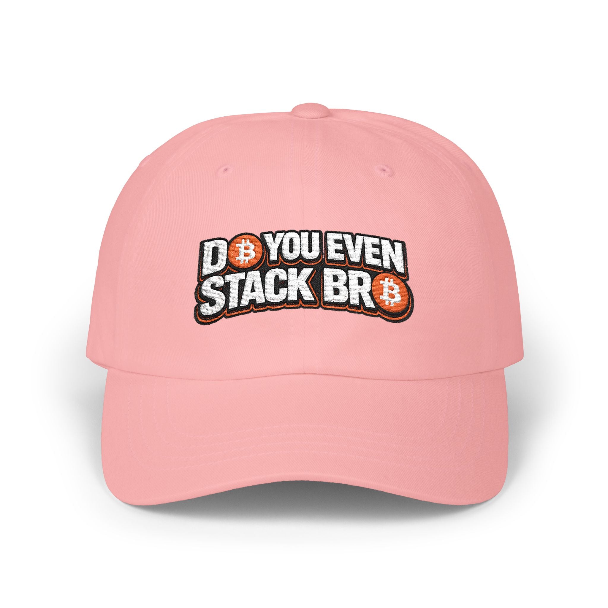 Bitcoin Do You Even Stack Bro Classic Dad Cap