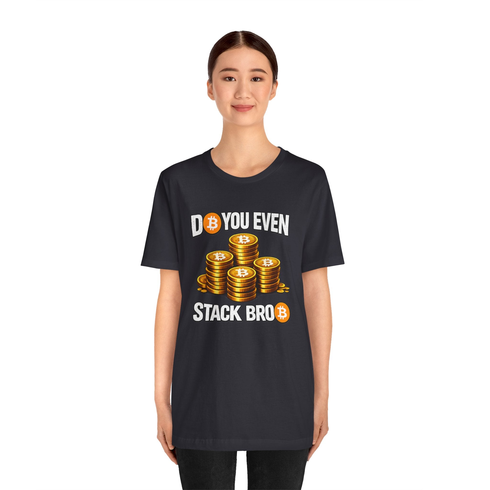Do You Even Stack Full Unisex Jersey Short Sleeve Tee