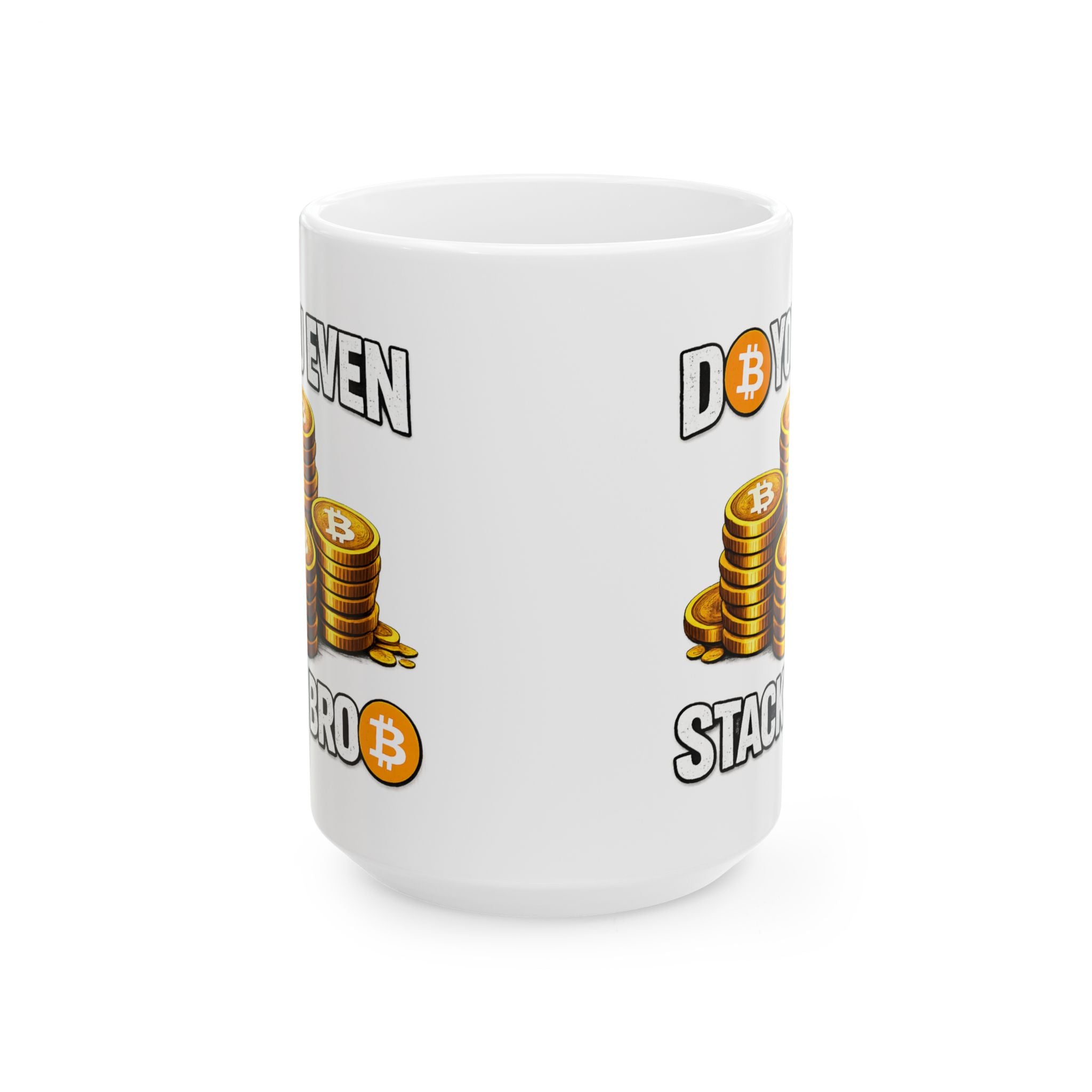 Do You Even Stack Full Art Copy of Ceramic Mug, (11oz, 15oz)