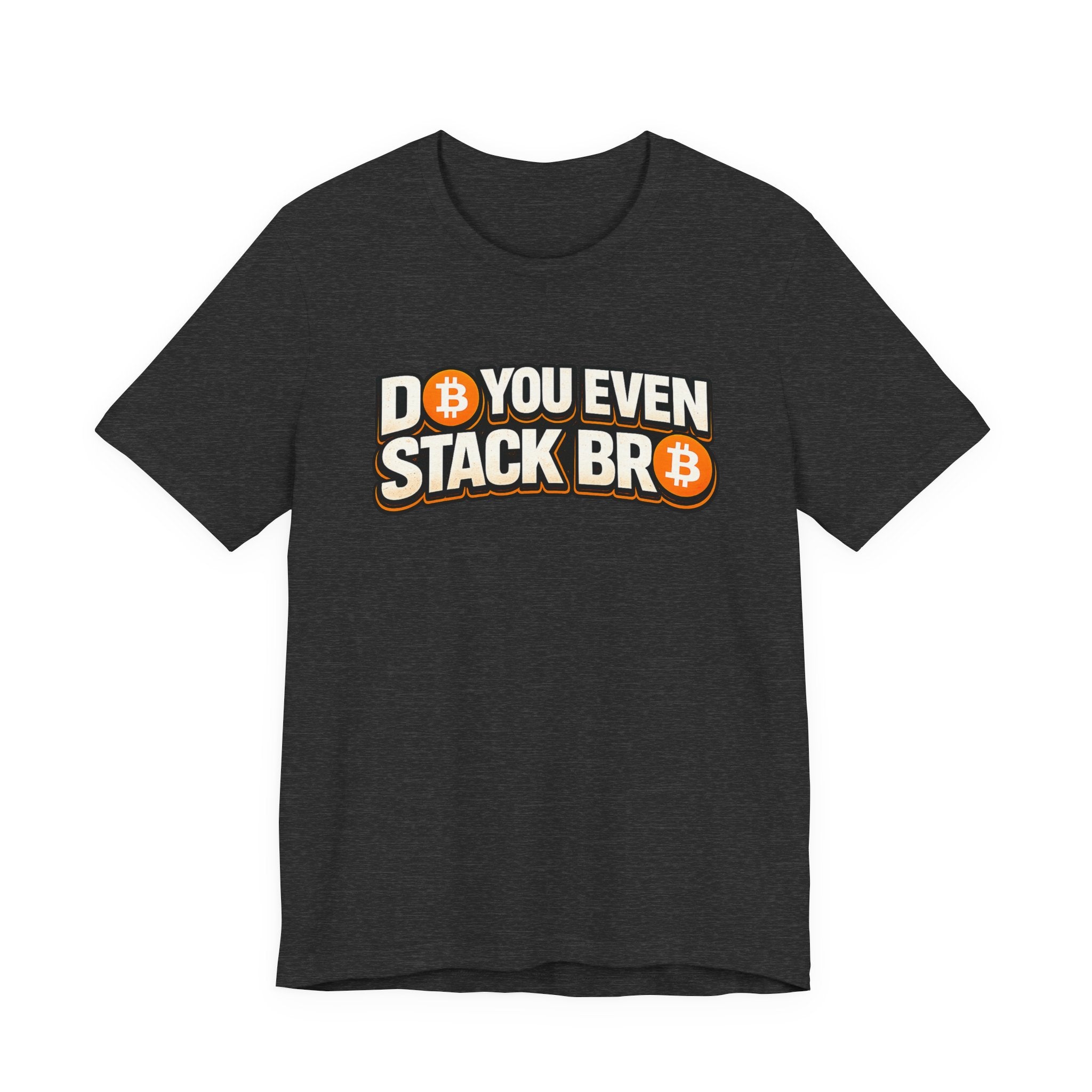 Do You Stack Unisex Jersey Short Sleeve Tee