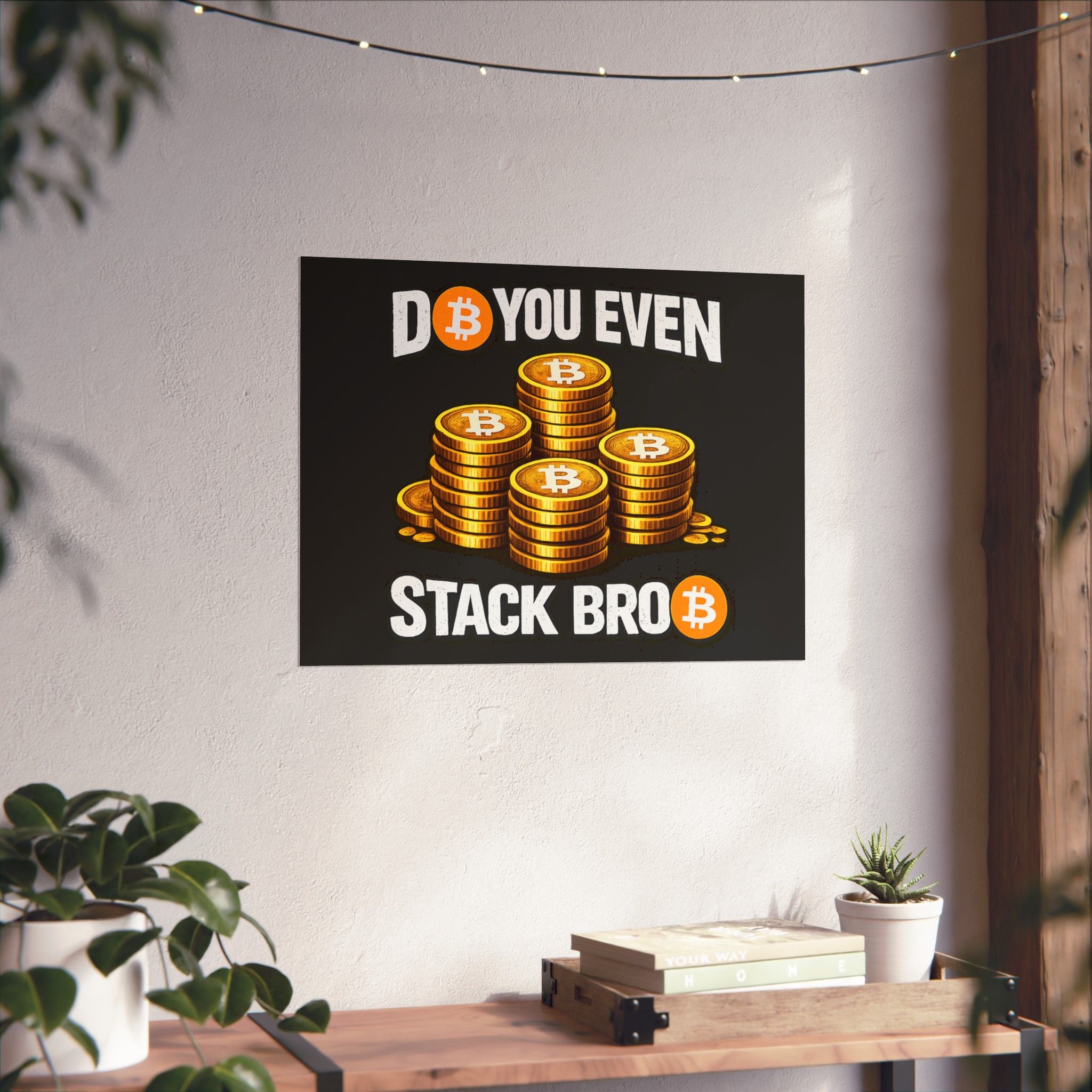 Do You Even Stack Full Art Matte Horizontal Posters