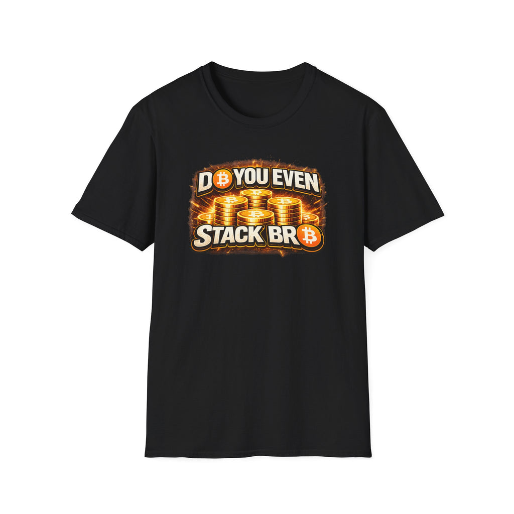 Do You Even Stack Full Art Unisex Softstyle T-Shirt