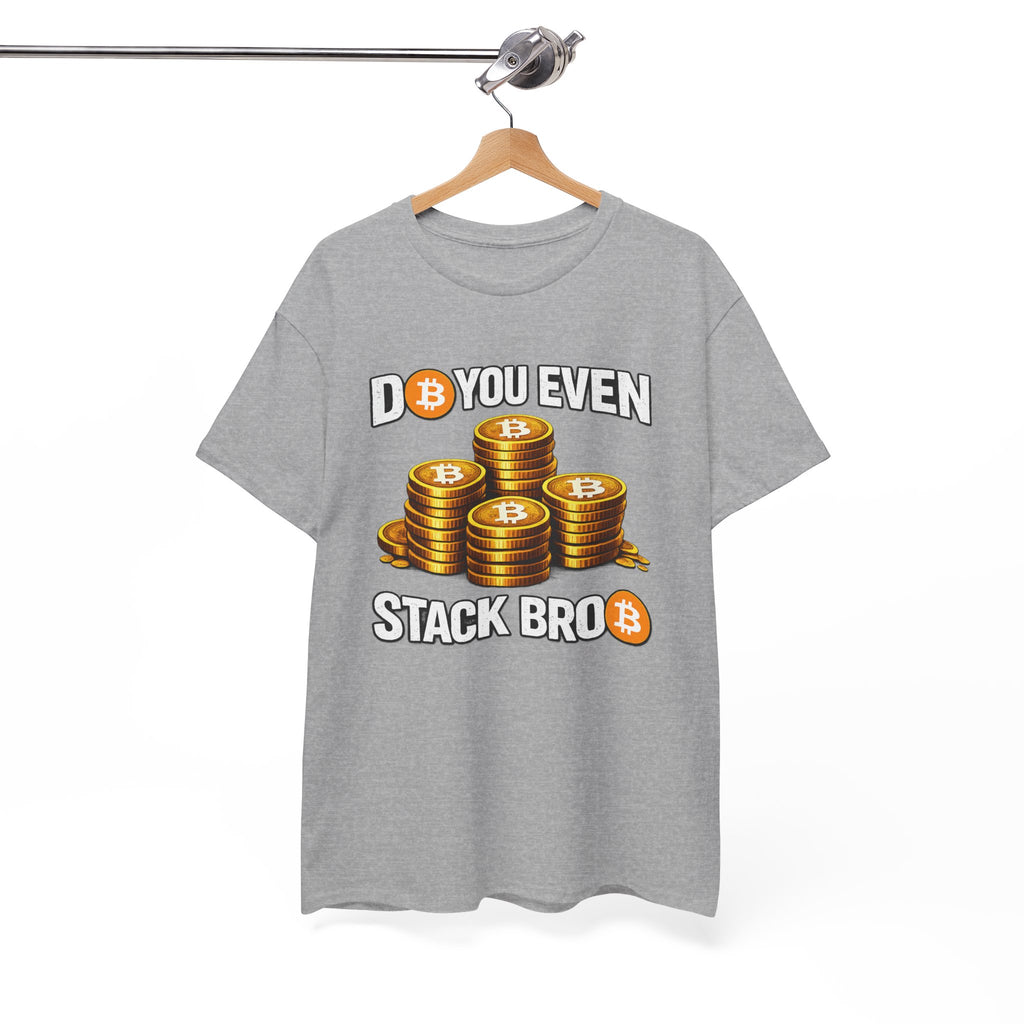 Do You Even Stack Unisex Heavy Cotton Tee