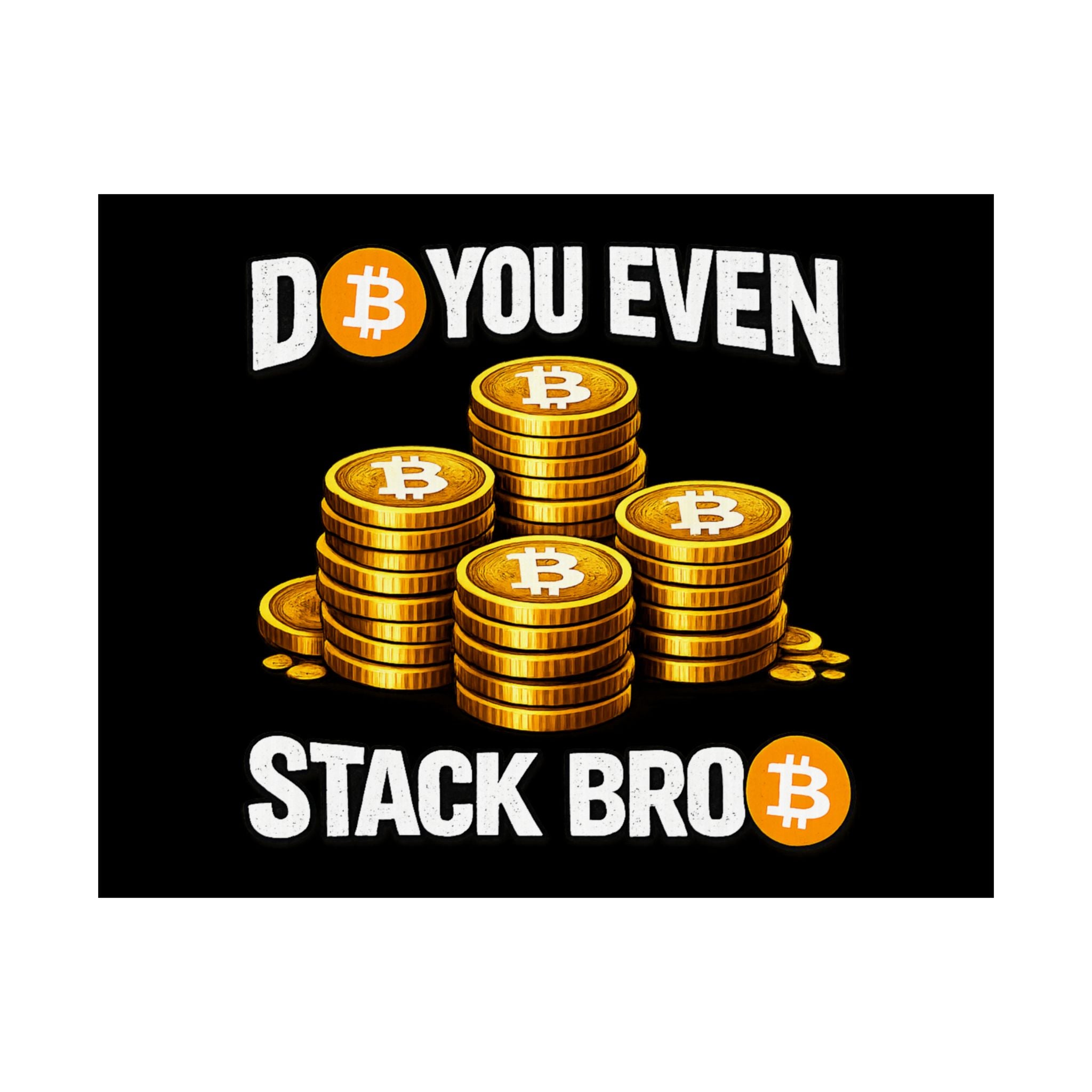 Do You Even Stack Full Art Matte Horizontal Posters