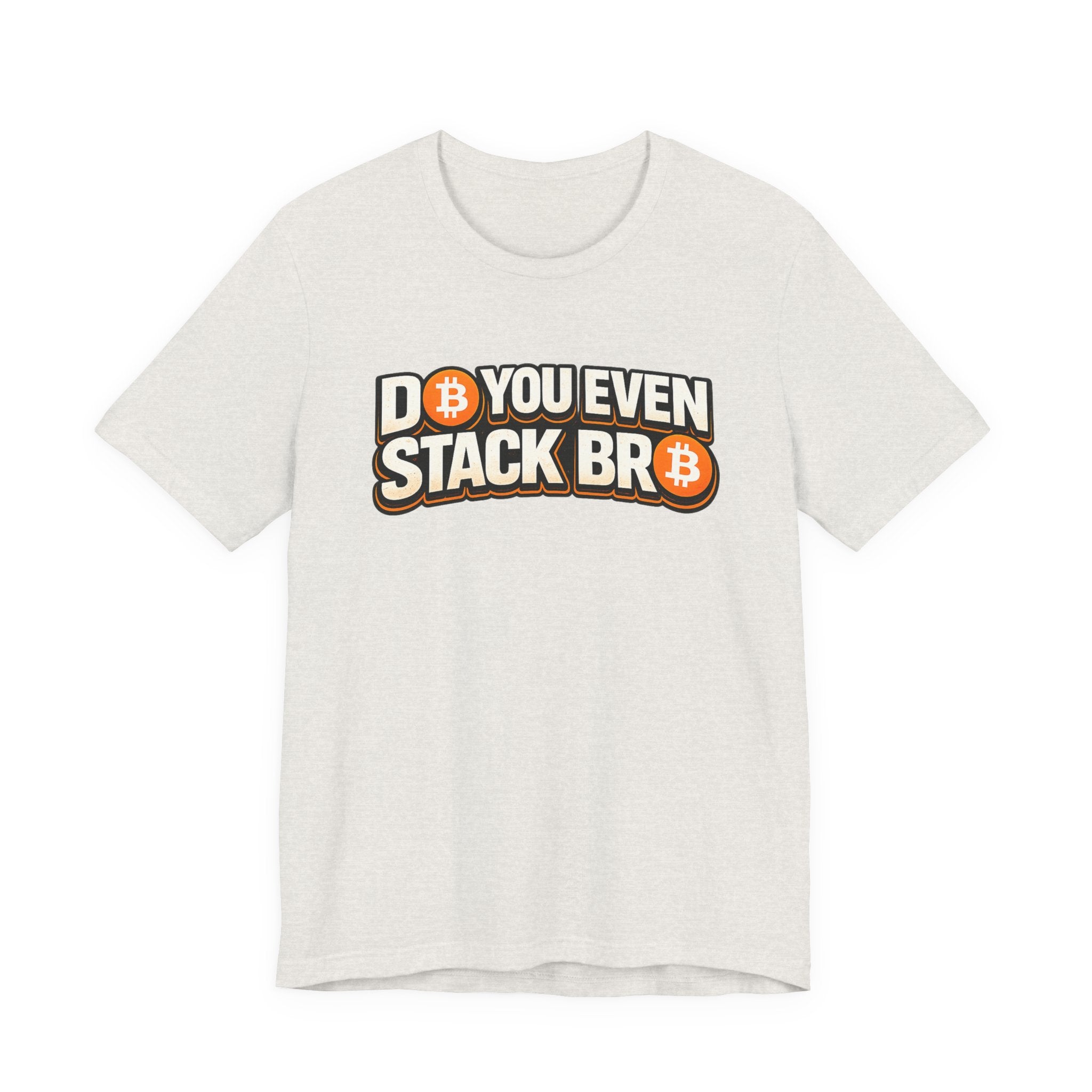 Do You Stack Unisex Jersey Short Sleeve Tee