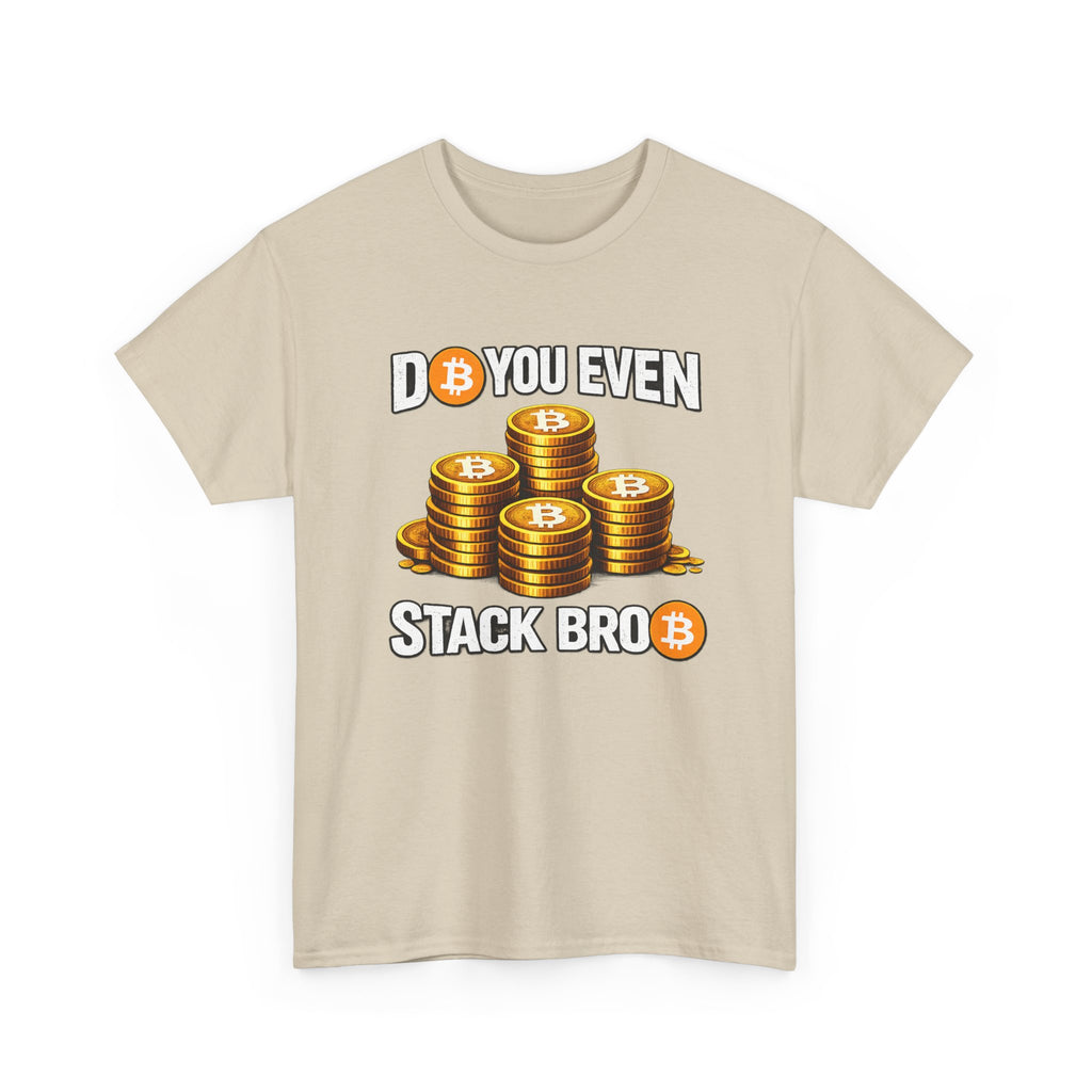 Do You Even Stack Unisex Heavy Cotton Tee
