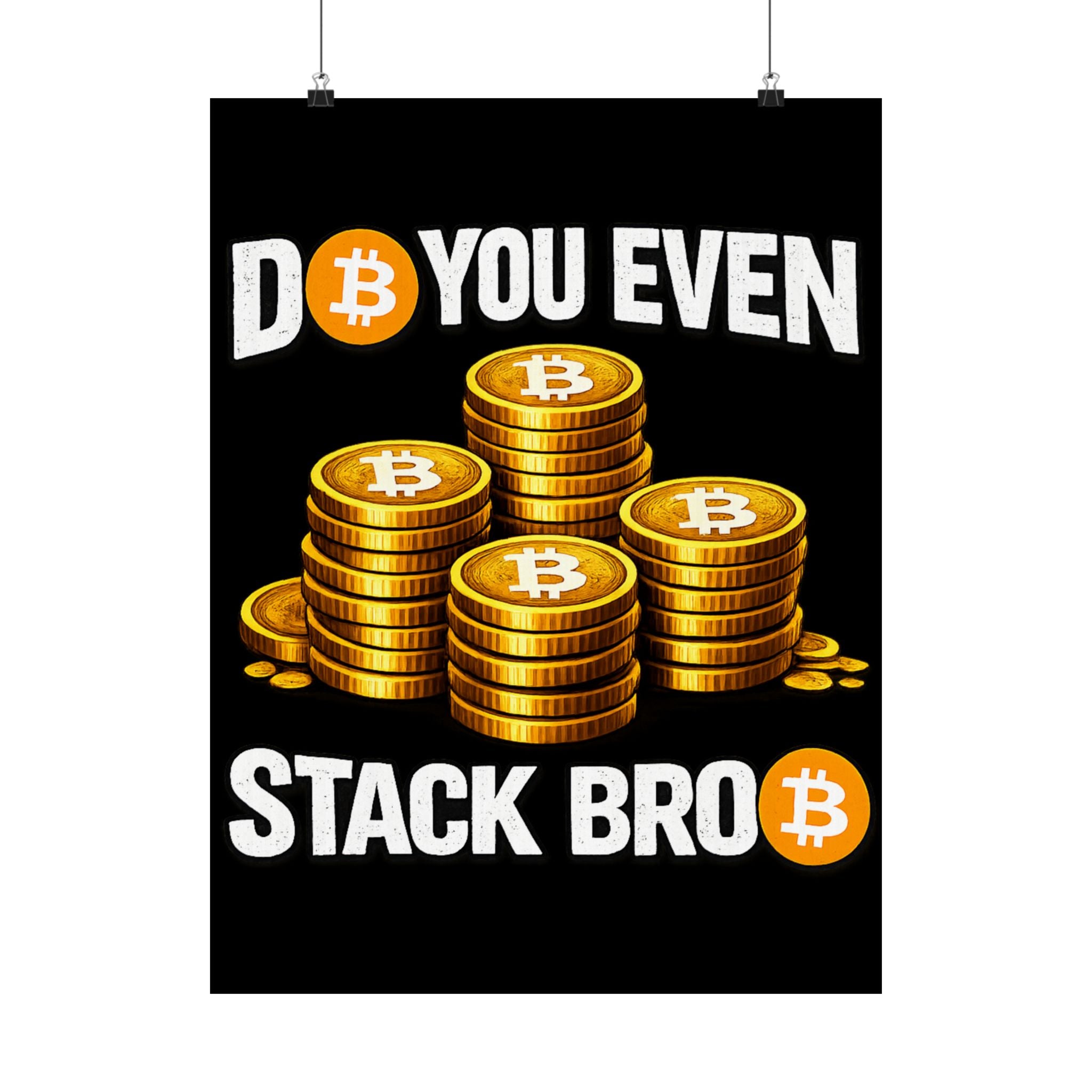 Do You Even Stack Full Art Matte Vertical Posters