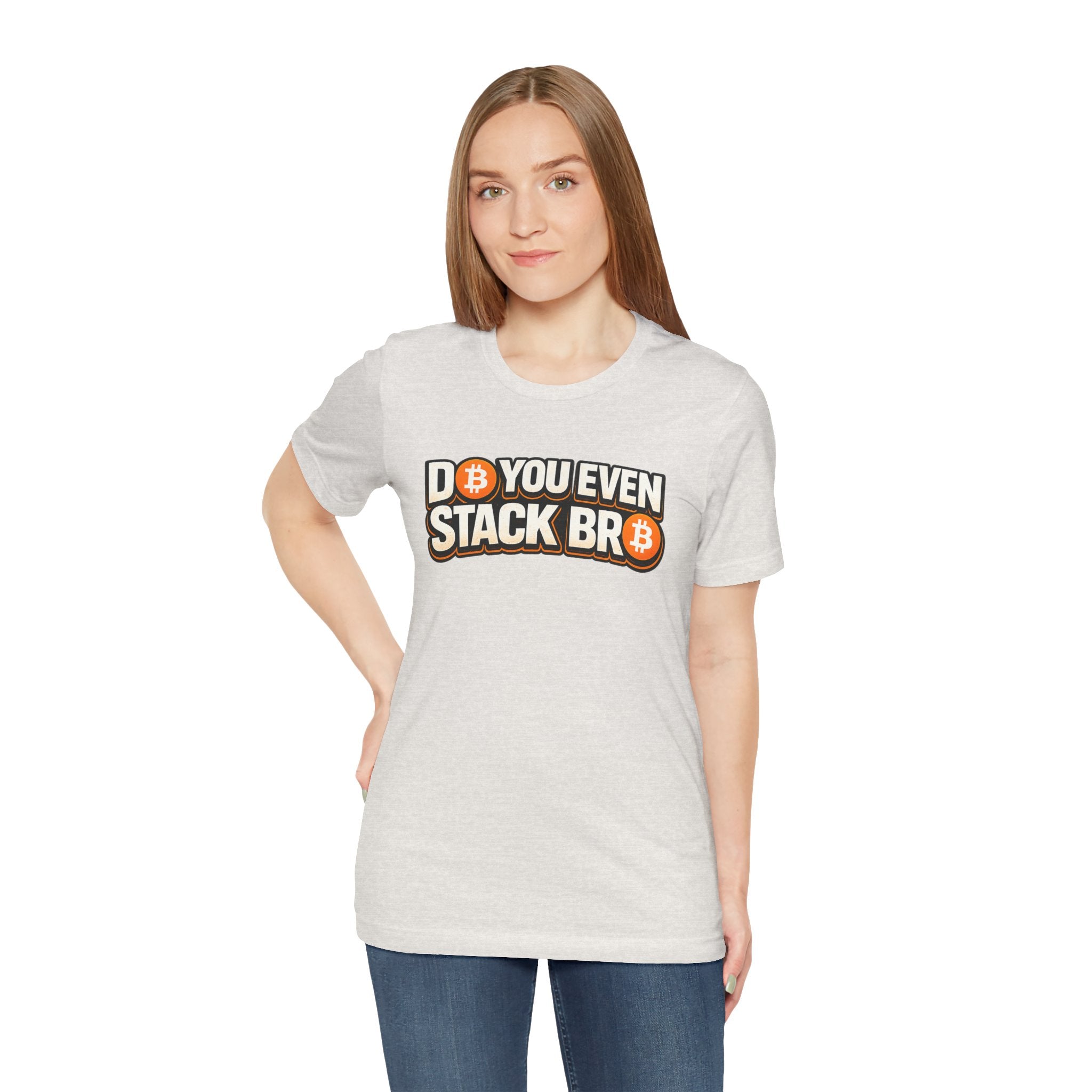 Do You Stack Unisex Jersey Short Sleeve Tee