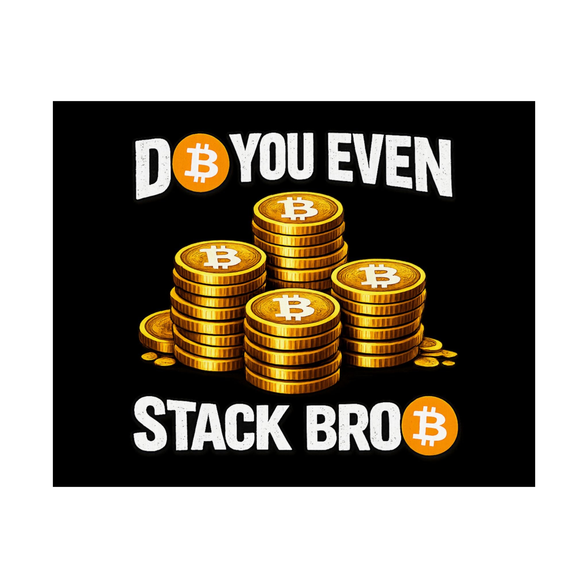 Do You Even Stack Full Art Matte Horizontal Posters