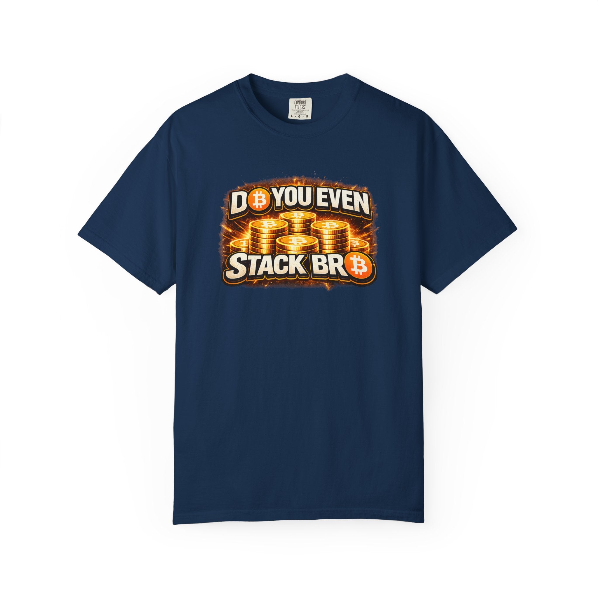 Do You Even Stack Bro Full Art Unisex Garment-Dyed T-shirt