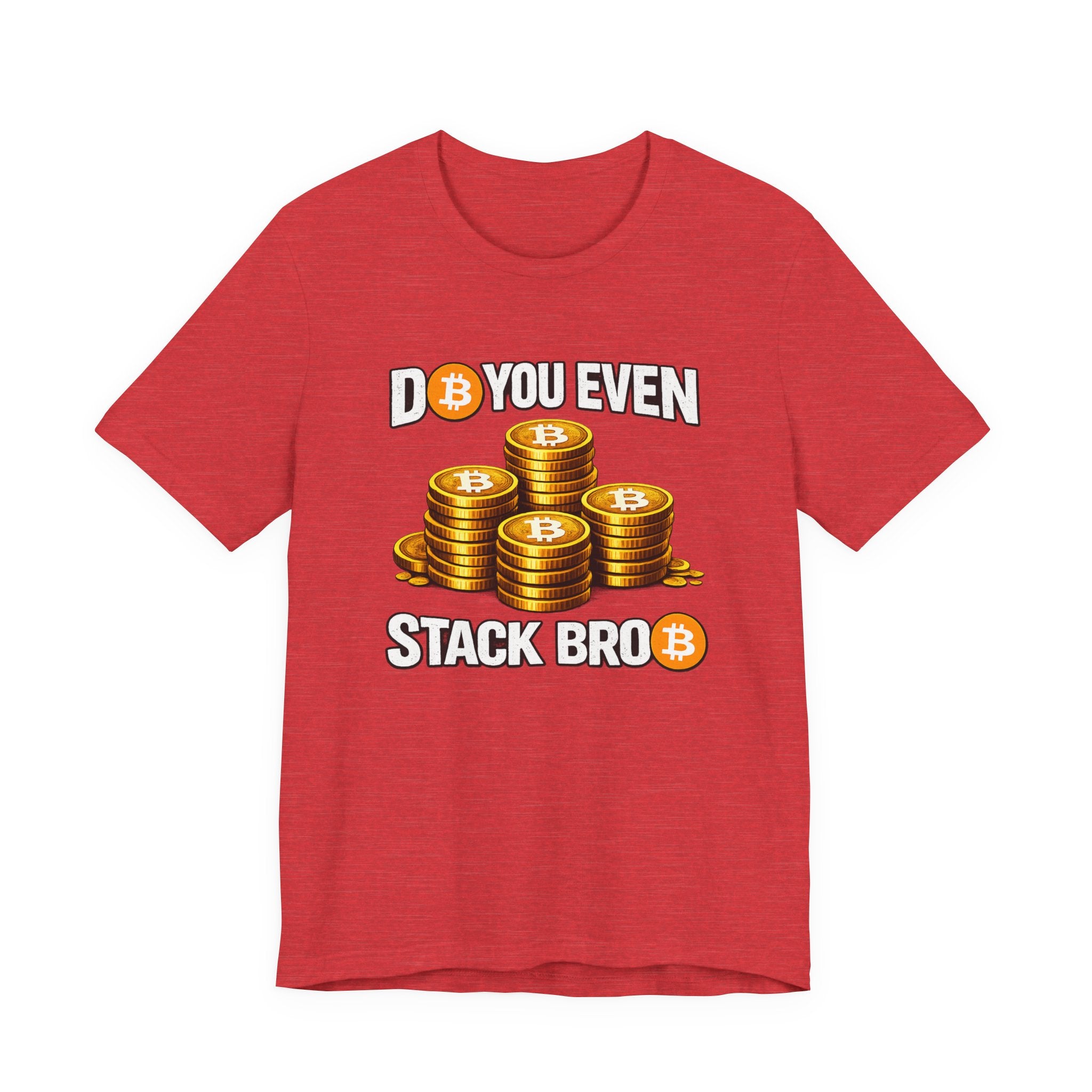 Do You Even Stack Full Unisex Jersey Short Sleeve Tee