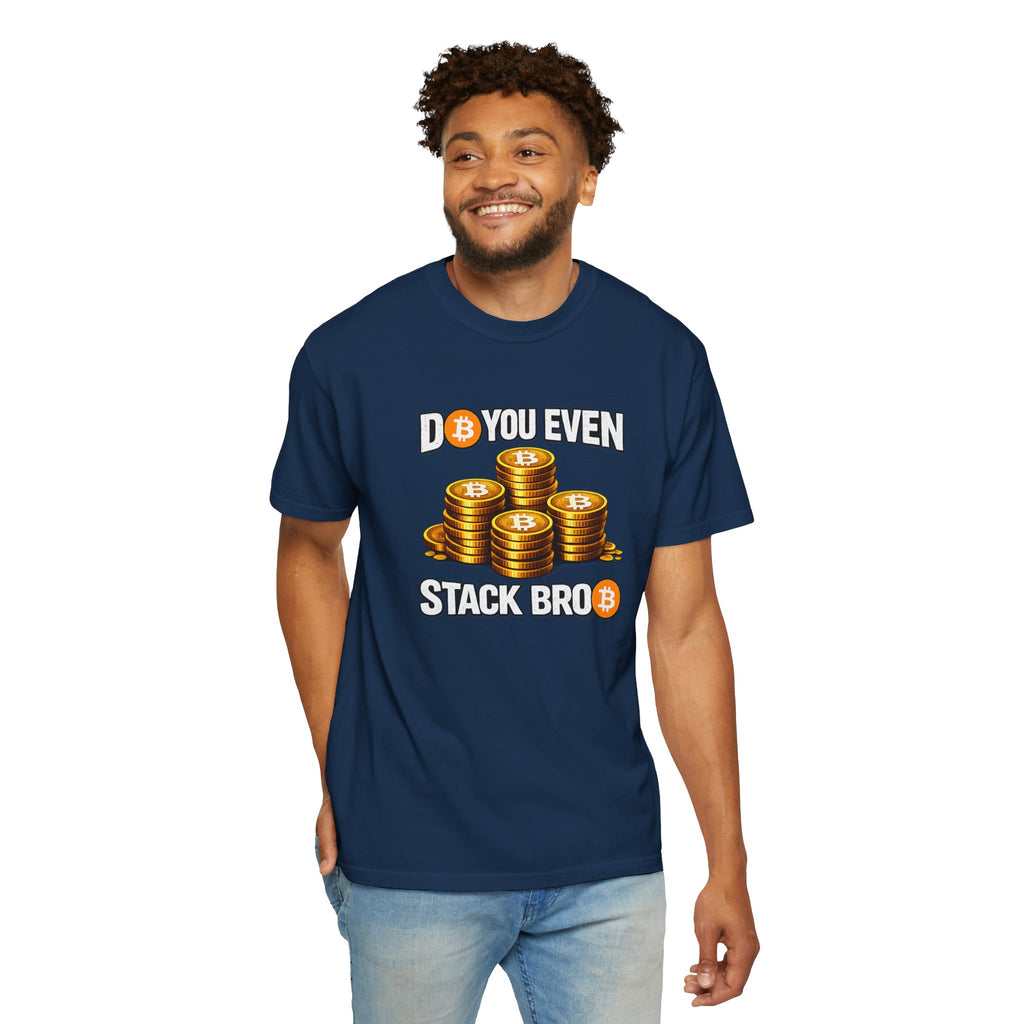 Do You Even Stack Unisex Garment-Dyed T-shirt