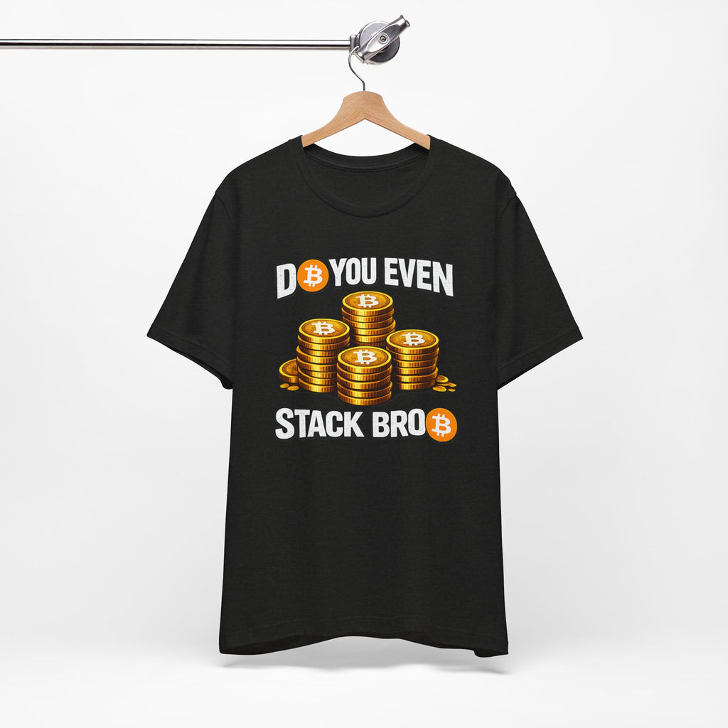 Do You Even Stack Full Art Unisex Jersey Short Sleeve Tee