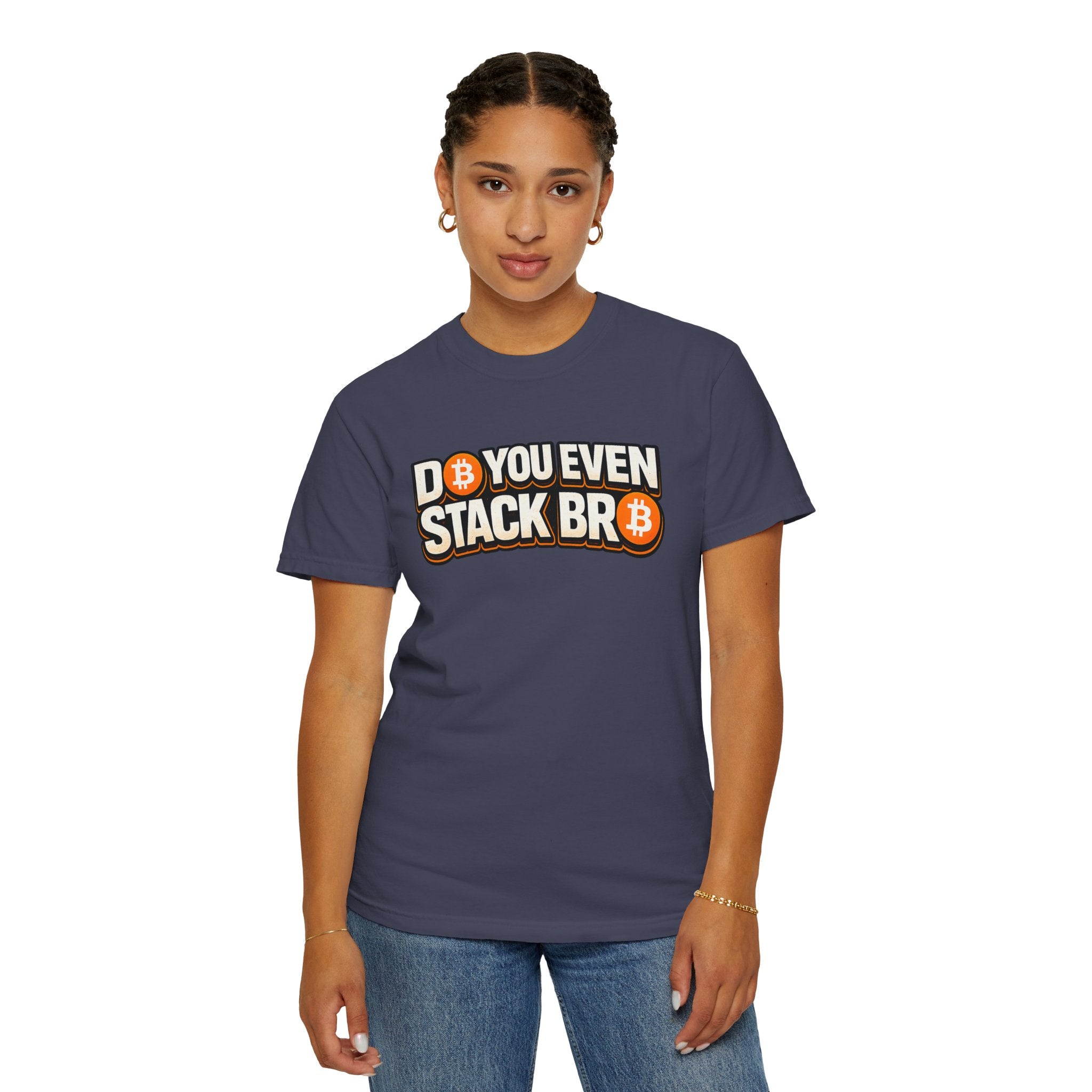 Do You Stack Bro Unisex Garment-Dyed T-shirt