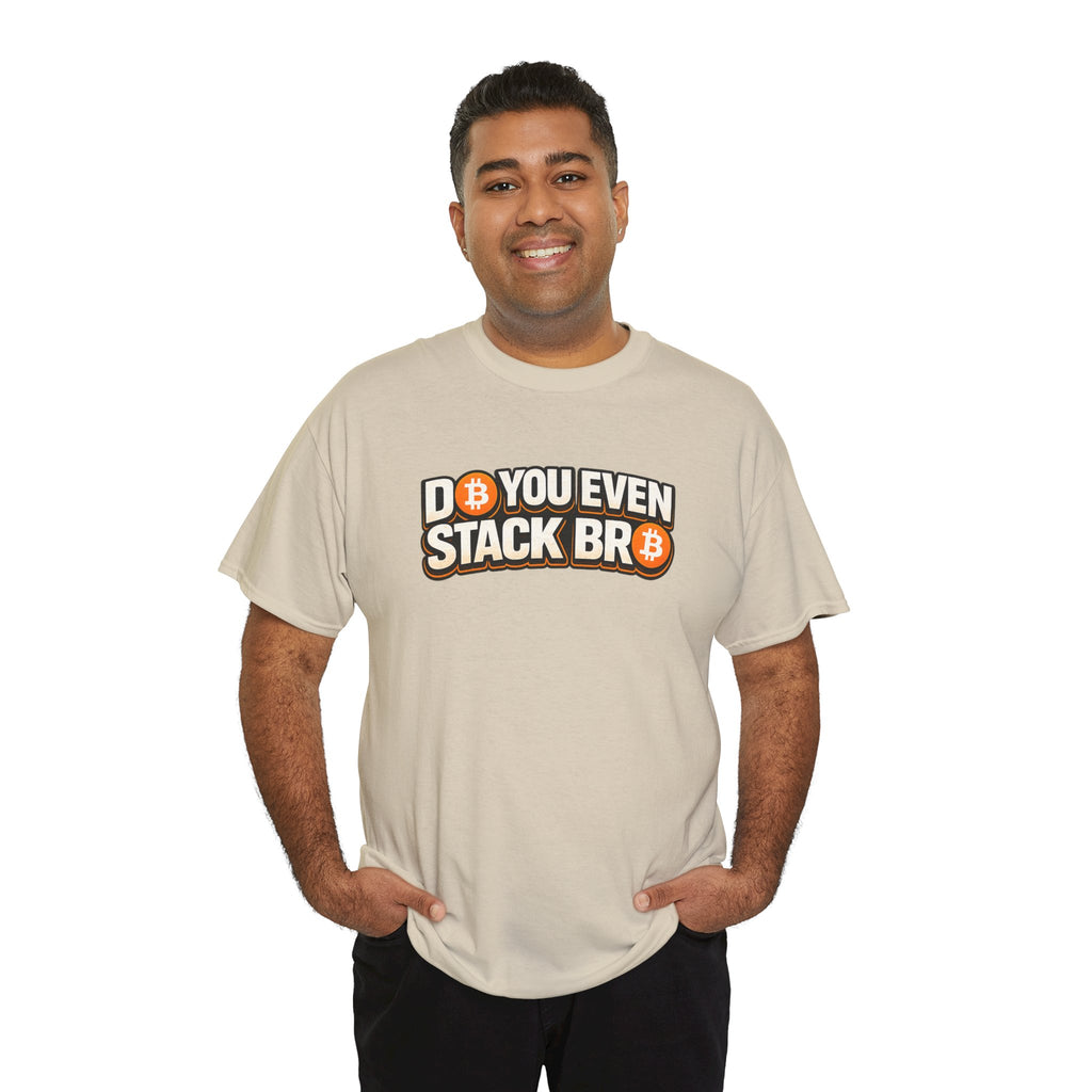 Do You Even Stack Bro Unisex Heavy Cotton Tee