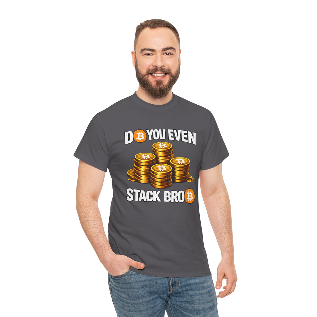 Do You Even Stack Unisex Heavy Cotton Tee