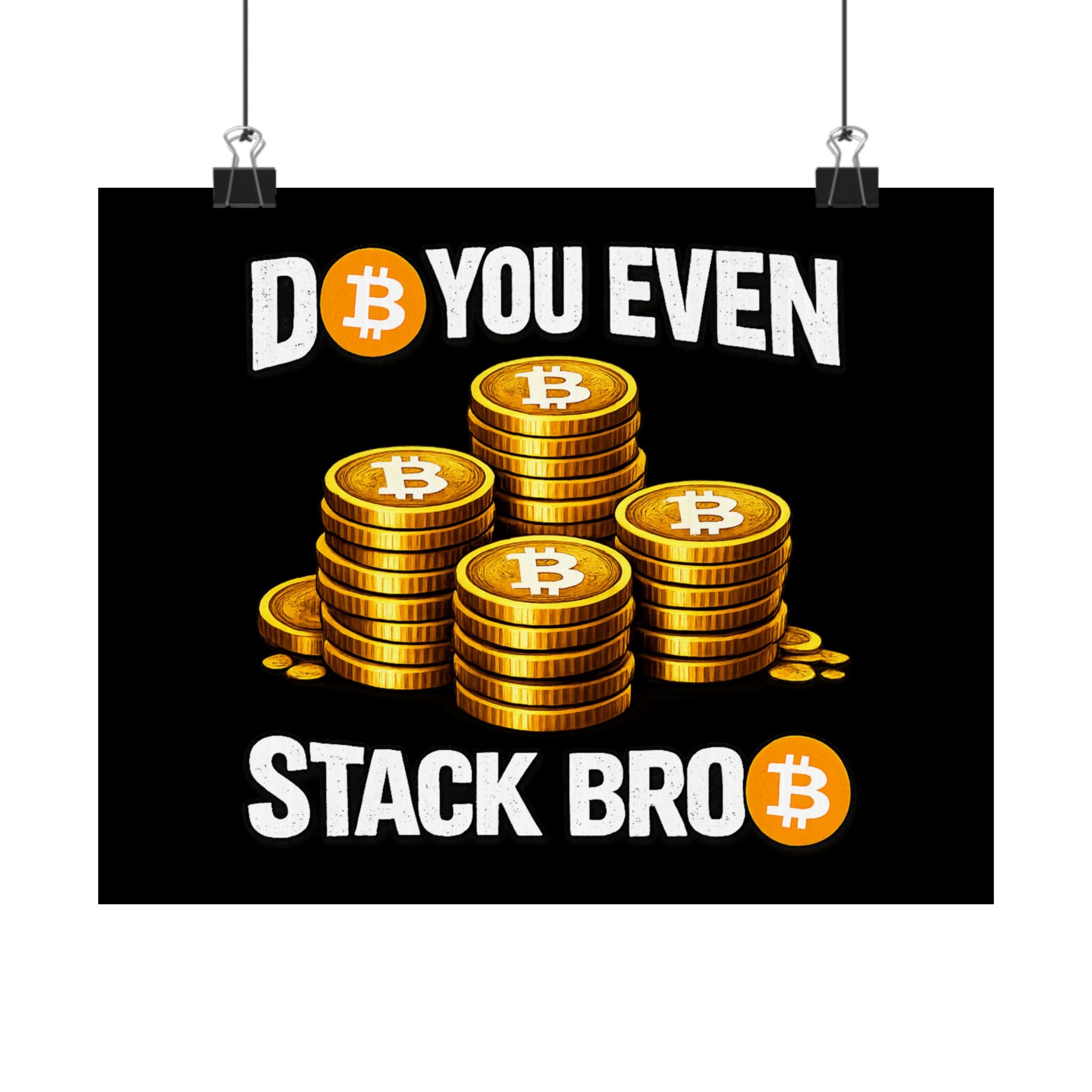 Do You Even Stack Full Art Matte Horizontal Posters