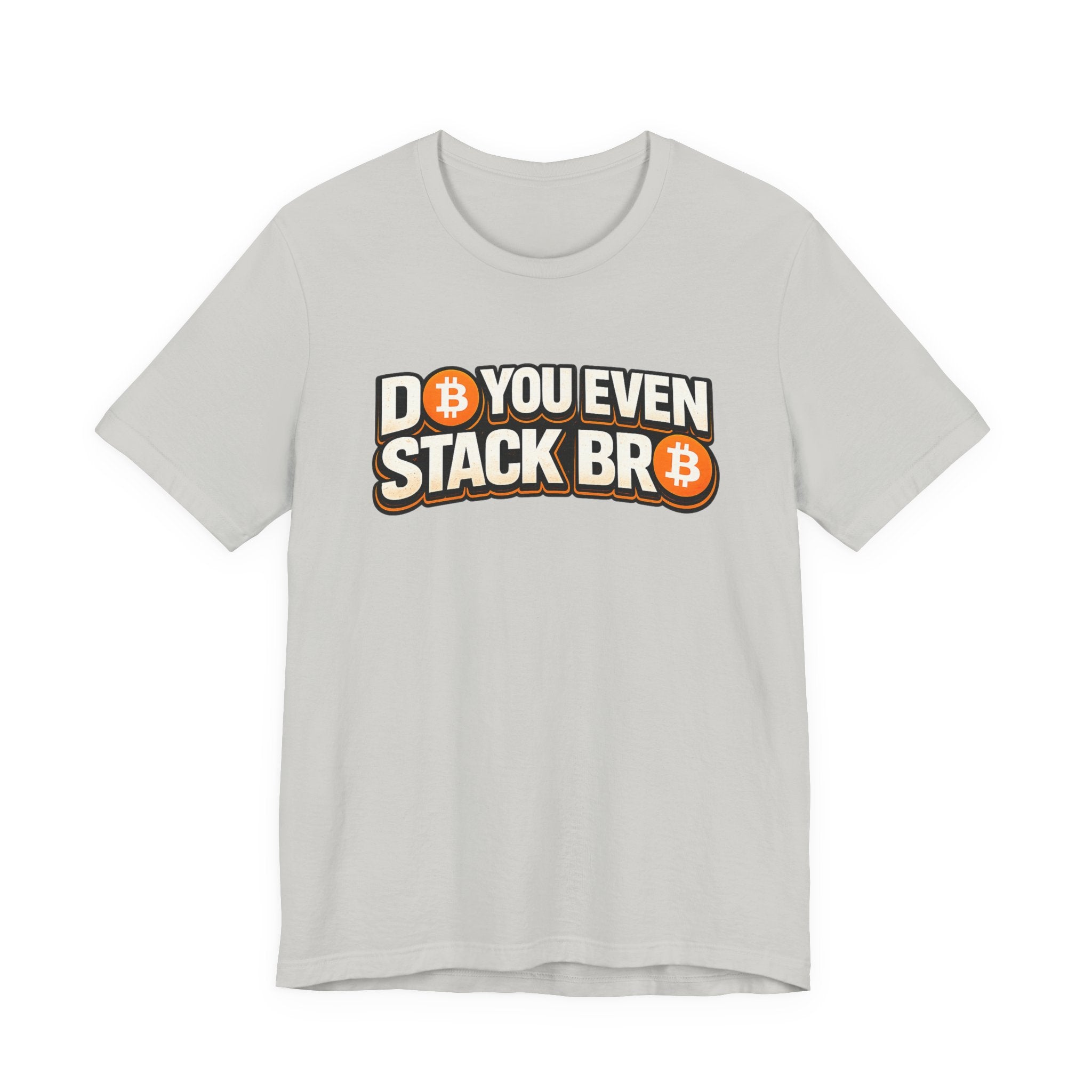 Do You Stack Unisex Jersey Short Sleeve Tee
