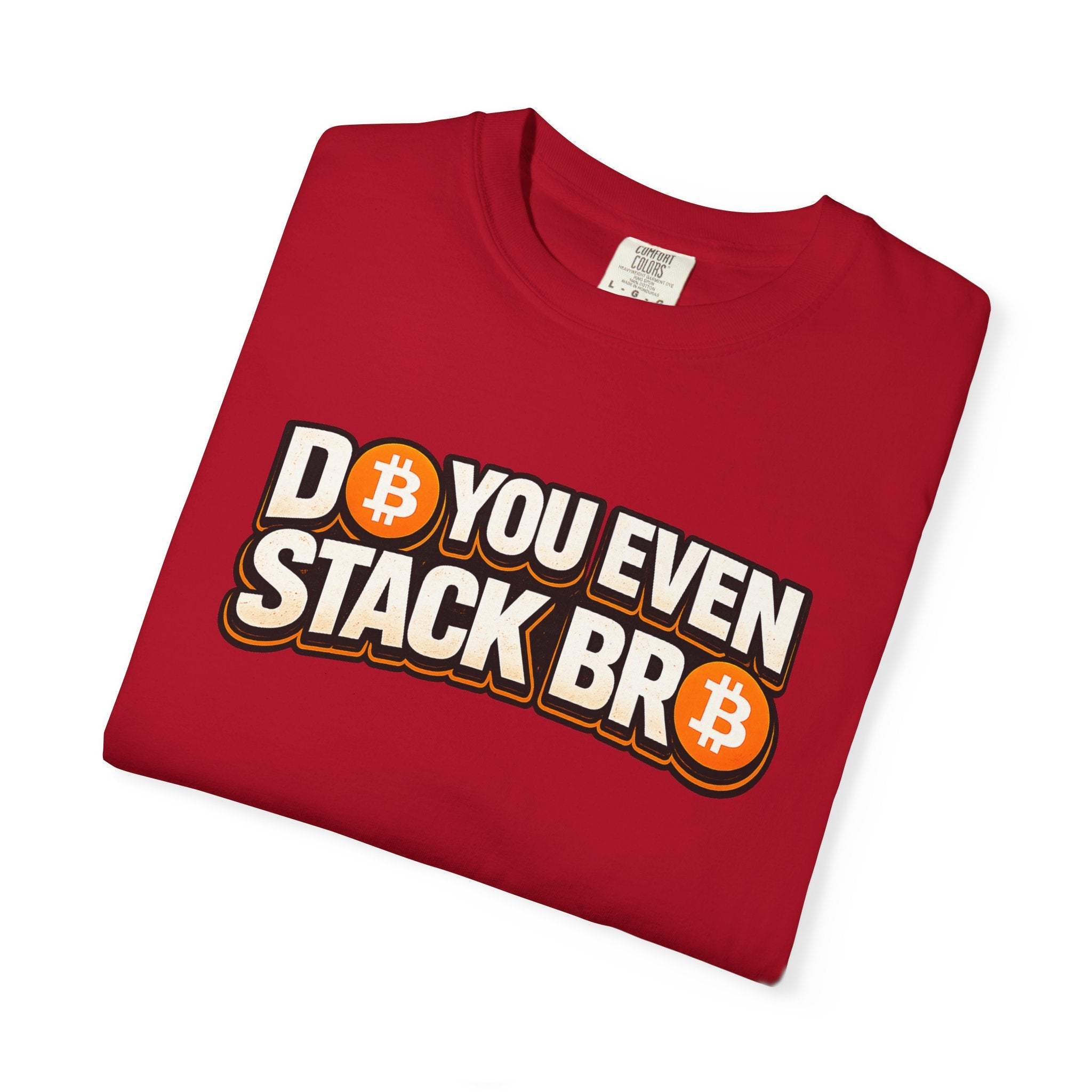 Do You Stack Bro Unisex Garment-Dyed T-shirt