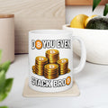 Do You Even Stack Full Art Copy of Ceramic Mug, (11oz, 15oz)