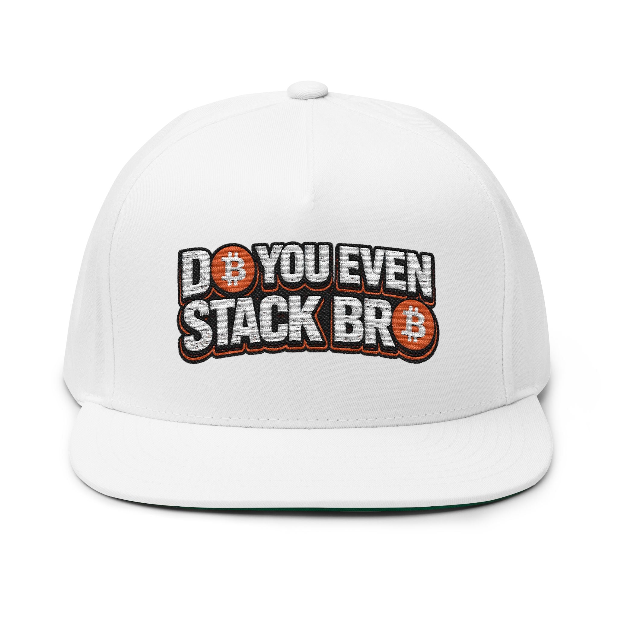 Bitcoin Do You Stack Flat Bill Cap (Embroidery)