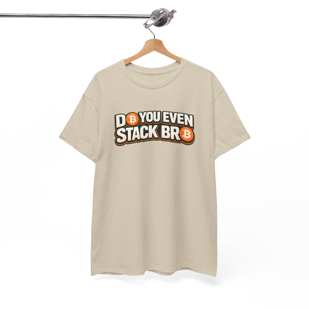 Do You Even Stack Bro Unisex Heavy Cotton Tee