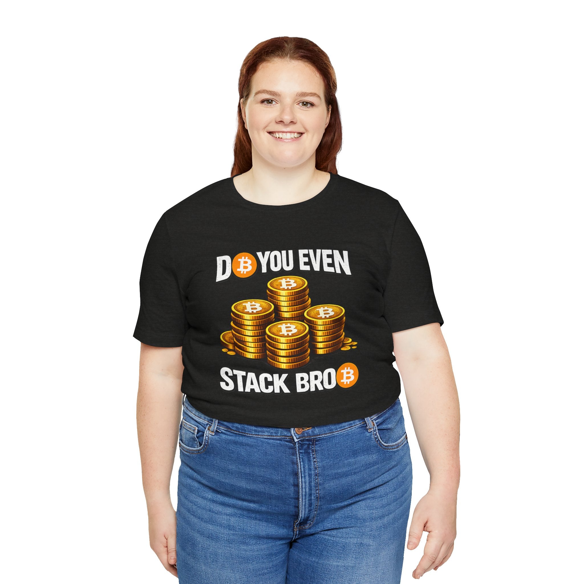 Do You Even Stack Full Unisex Jersey Short Sleeve Tee