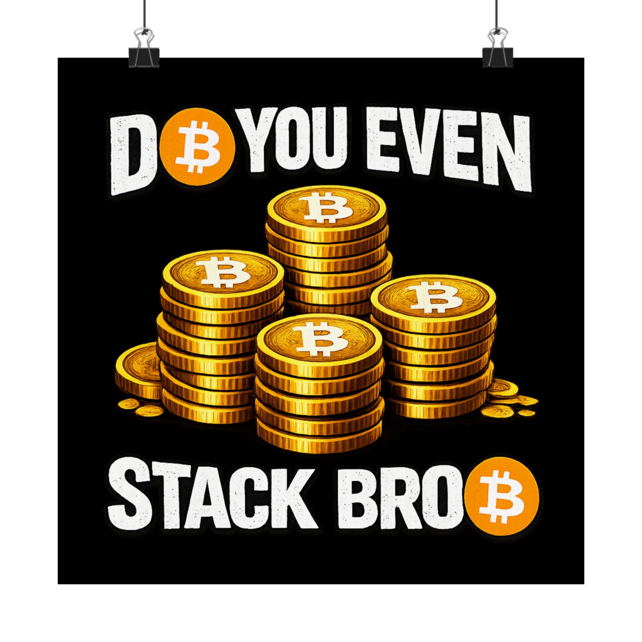 Do You Even Stack Full Art Matte Horizontal Posters