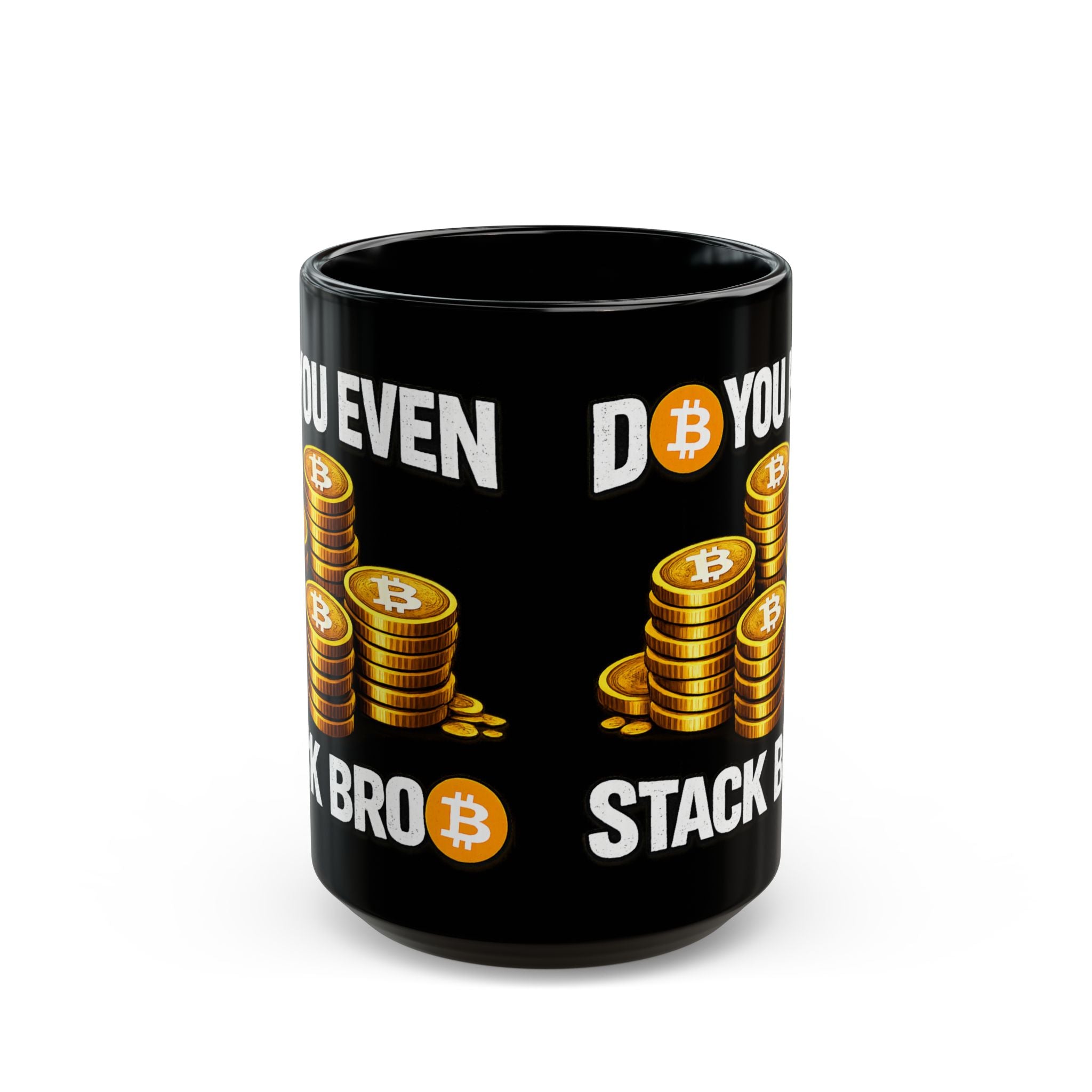Do You Even Stack Bro Black Mug (11oz, 15oz)