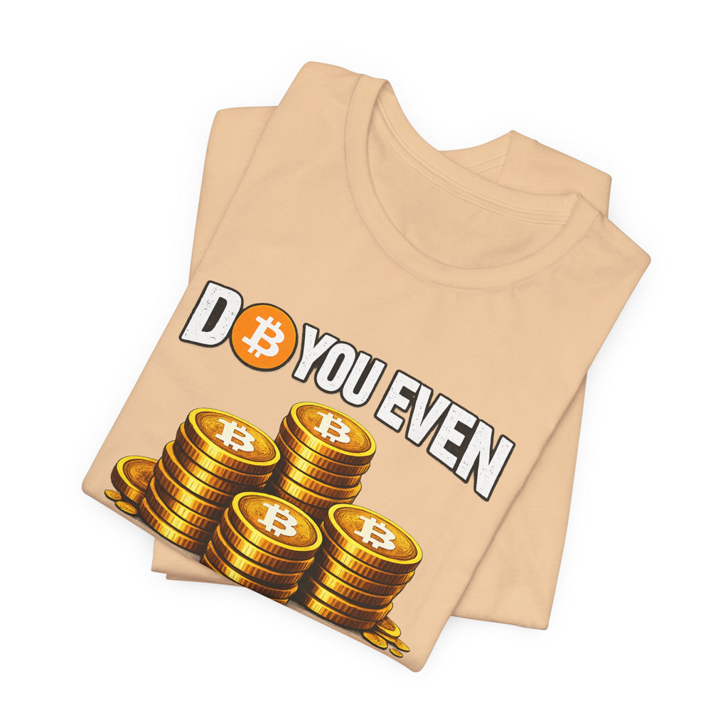 Do You Even Stack Full Unisex Jersey Short Sleeve Tee