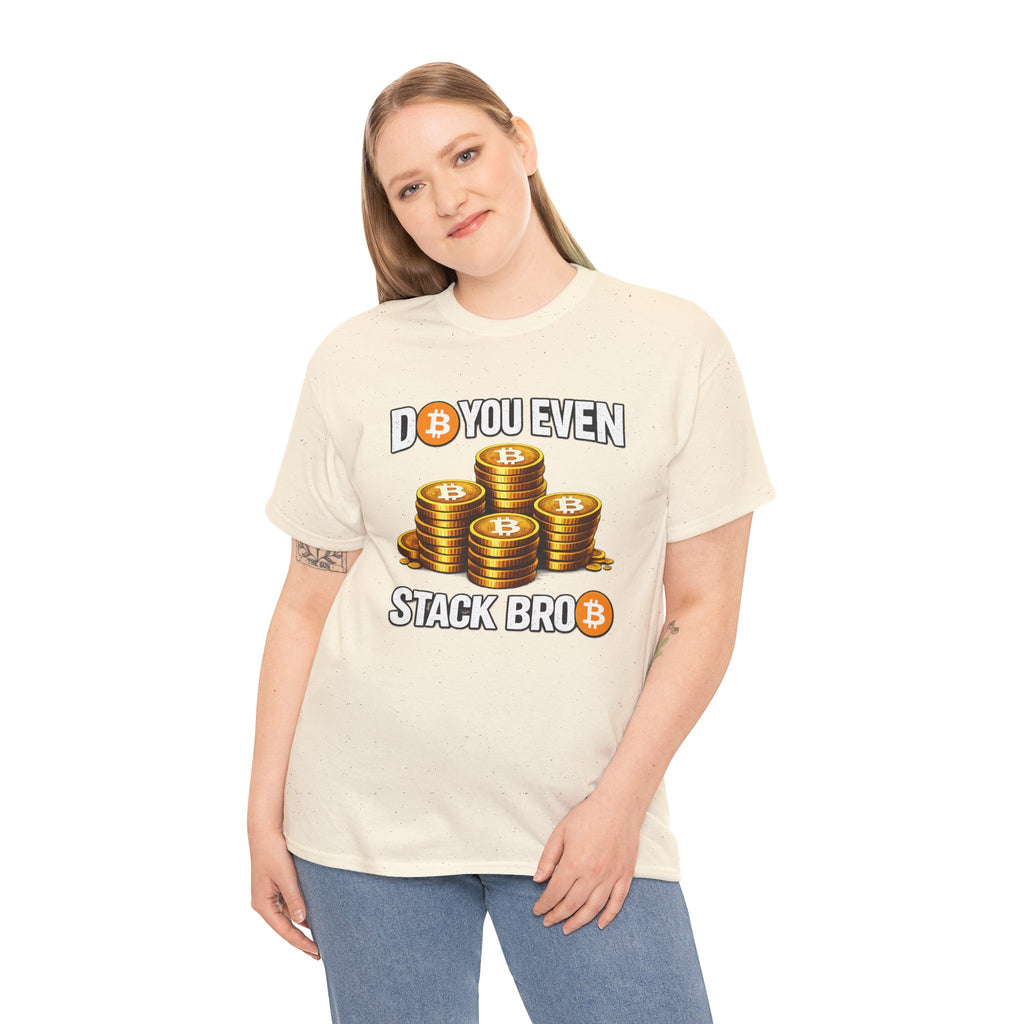 Do You Even Stack Unisex Heavy Cotton Tee