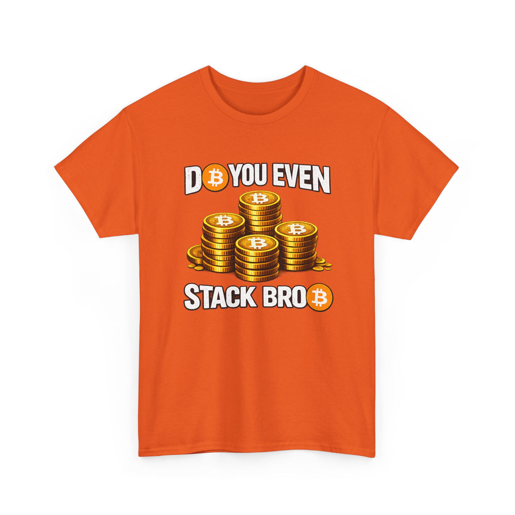 Do You Even Stack Unisex Heavy Cotton Tee