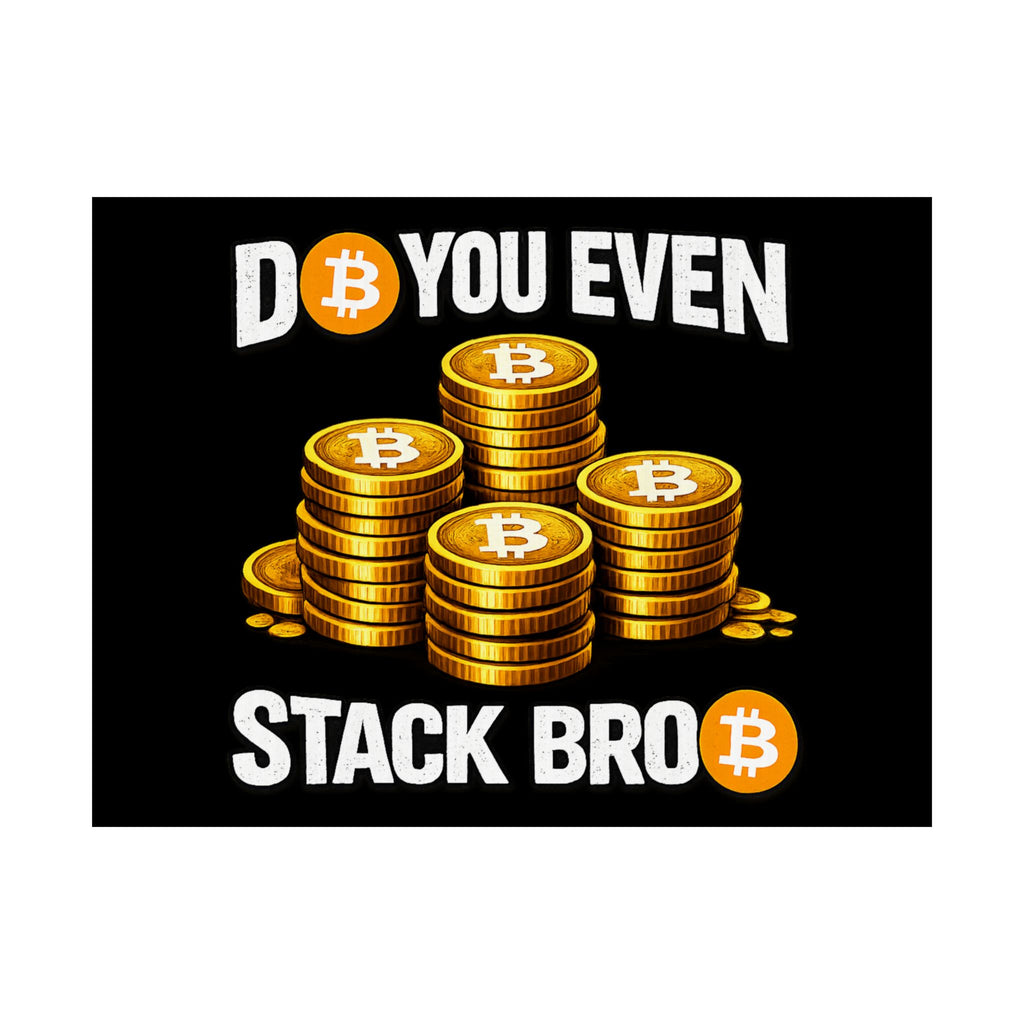 Do You Even Stack Full Art Matte Horizontal Posters