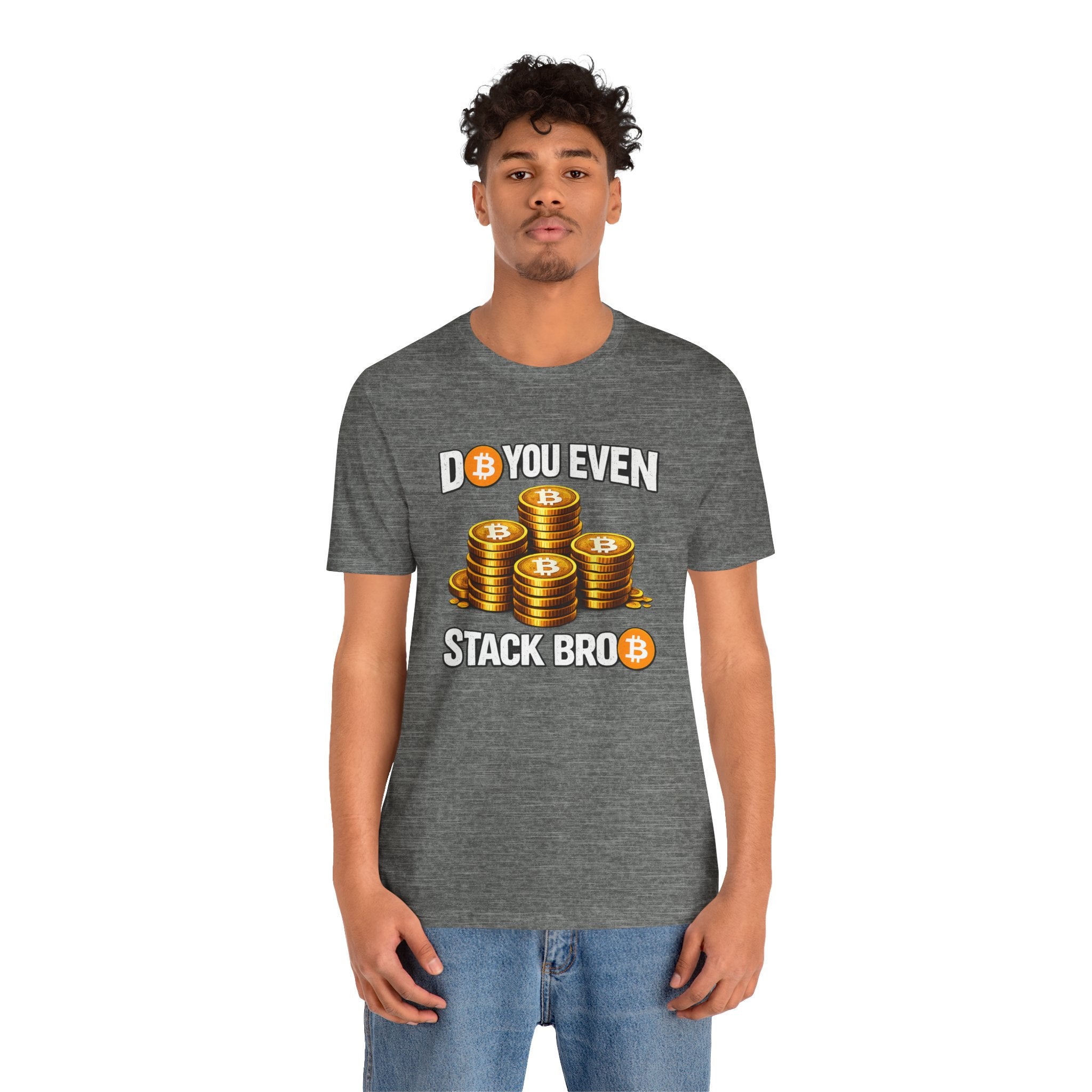 Do You Even Stack Full Unisex Jersey Short Sleeve Tee