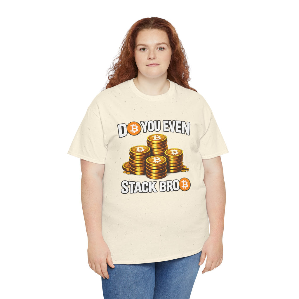 Do You Even Stack Unisex Heavy Cotton Tee