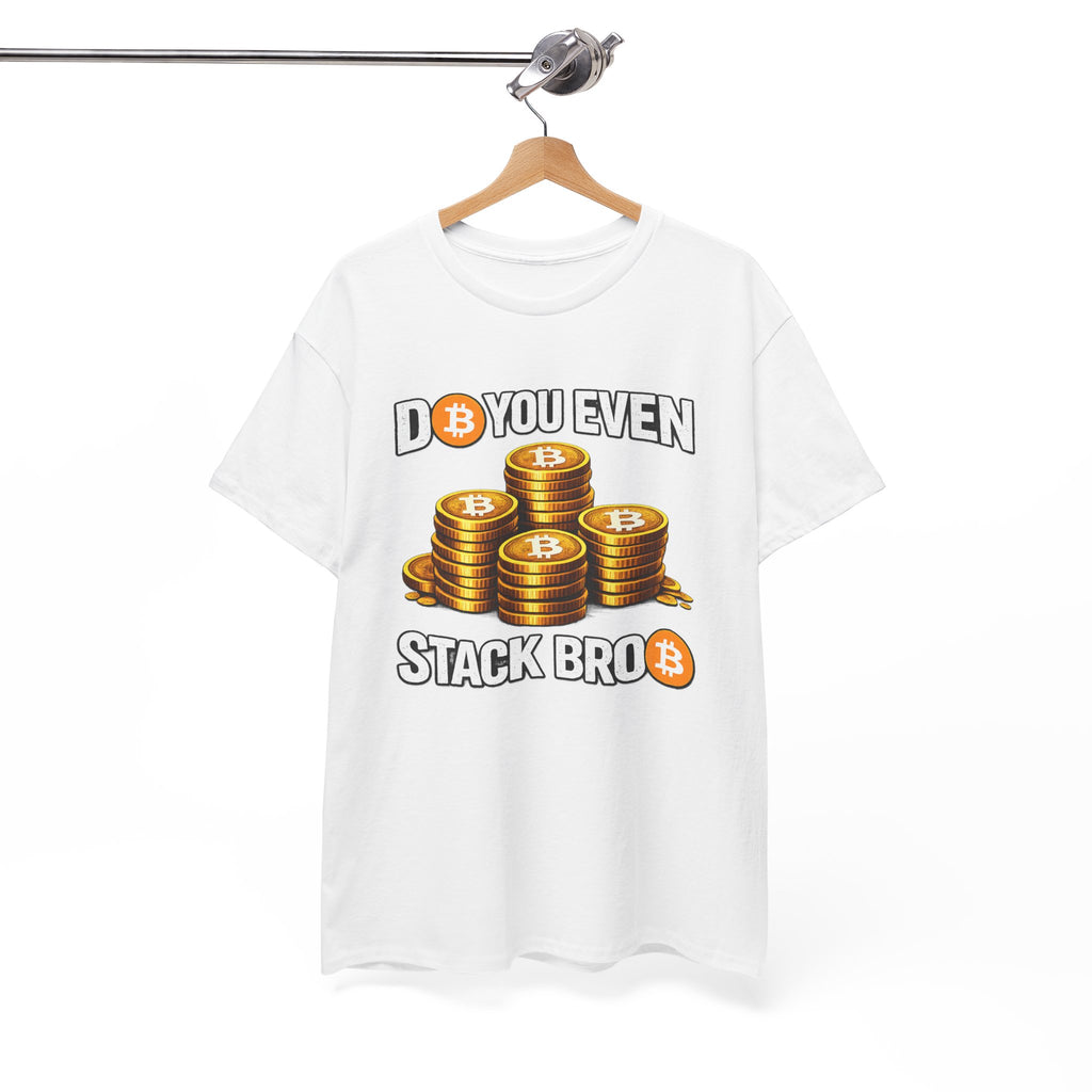 Do You Even Stack Unisex Heavy Cotton Tee