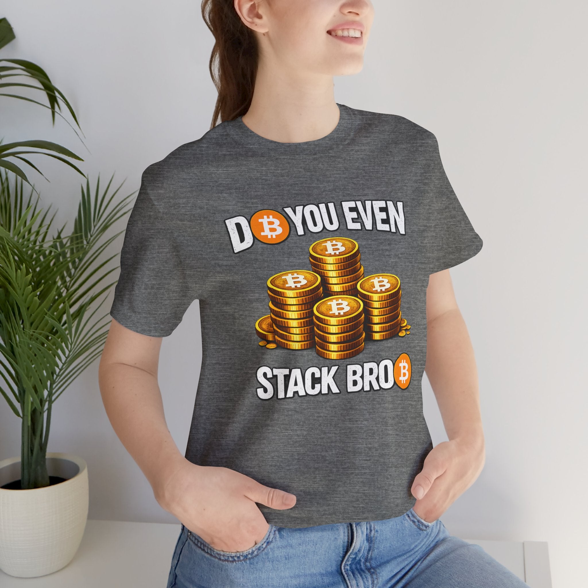 Do You Even Stack Full Unisex Jersey Short Sleeve Tee