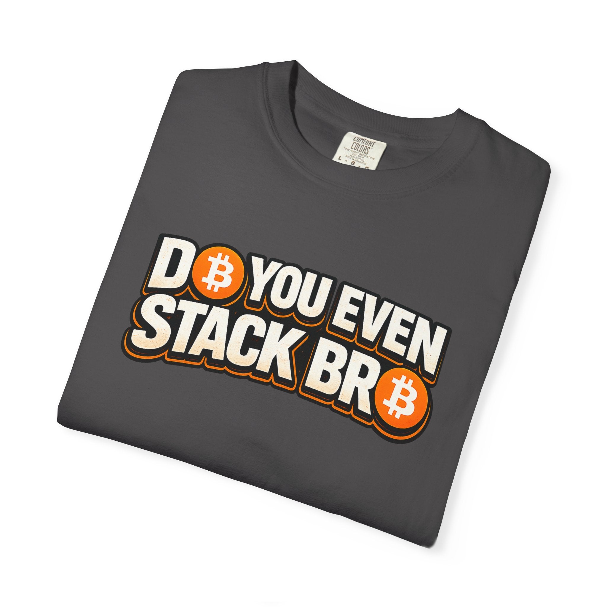 Do You Stack Bro Unisex Garment-Dyed T-shirt