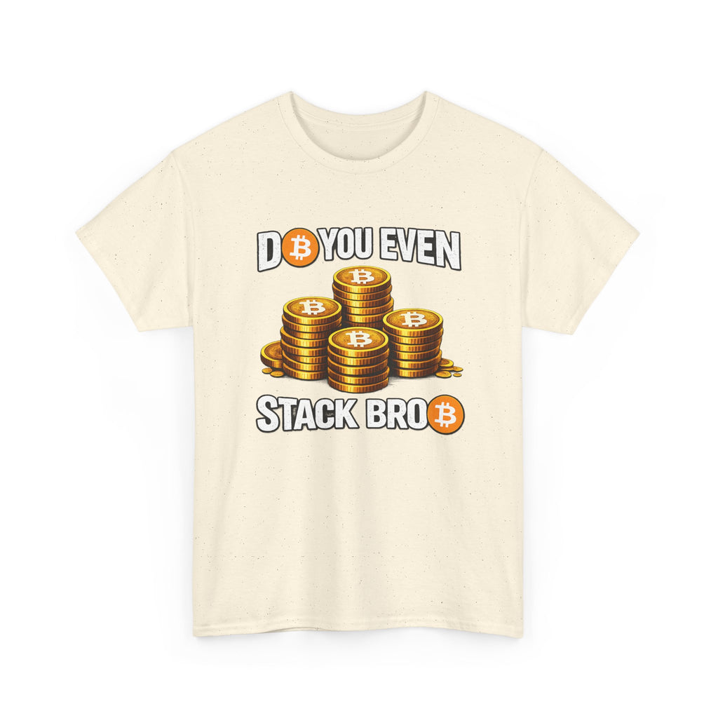 Do You Even Stack Unisex Heavy Cotton Tee