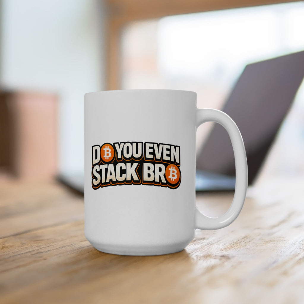Do You Even Stack Ceramic Mug, (11oz, 15oz)